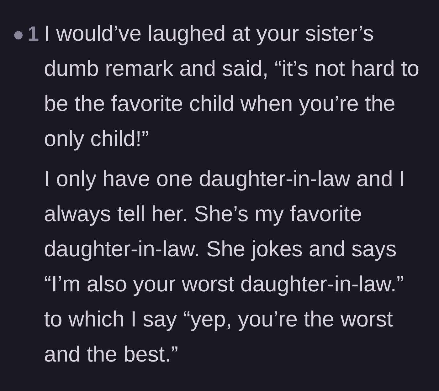 Comment thread 6 - Suggesting a humorous and sassy comeback to the aunt's favorite child remark.