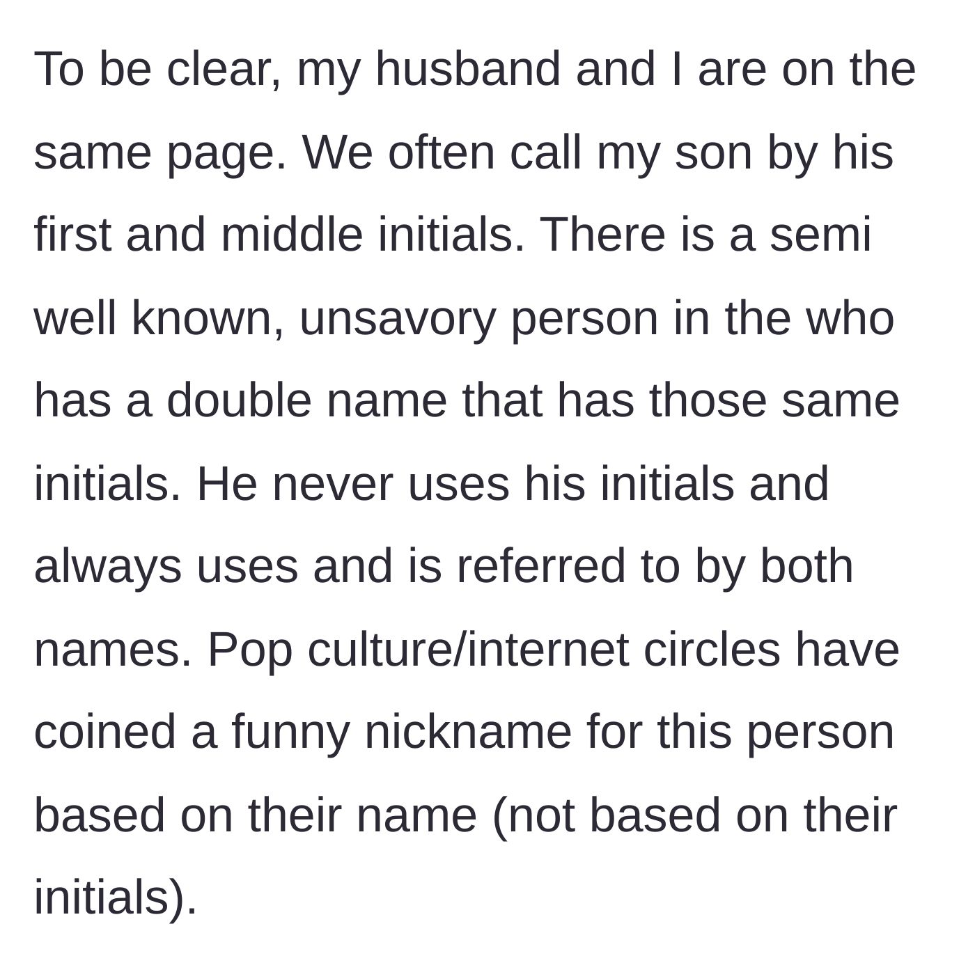 Story part 1 - The parents explain they call their son by his first and middle initials, keeping their distance from a pop culture villain who shares them.
