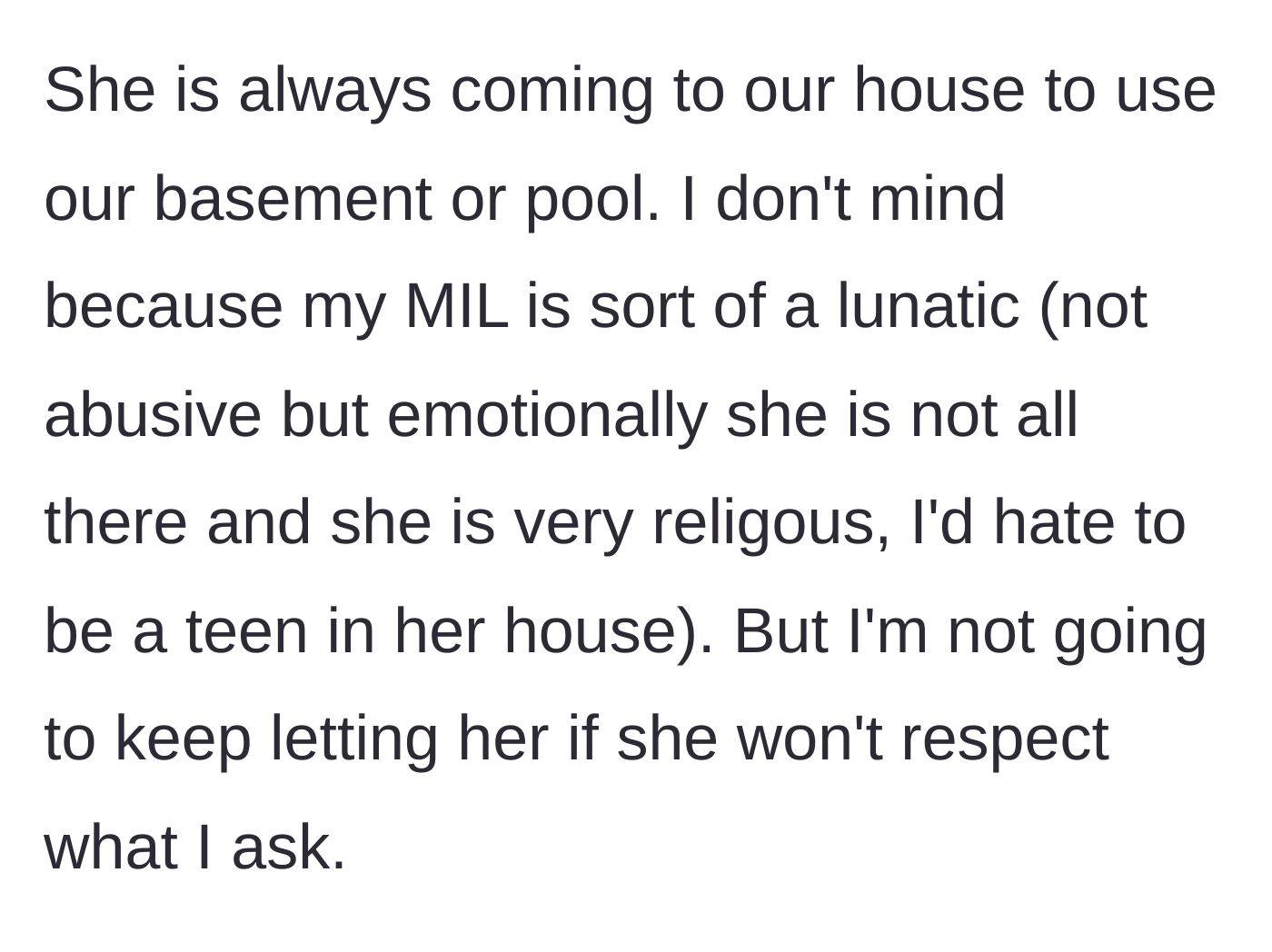 Story part 3 - The mom explains she usually lets the teen hang out to escape a difficult mother-in-law, but she won't tolerate disrespect in her own home.