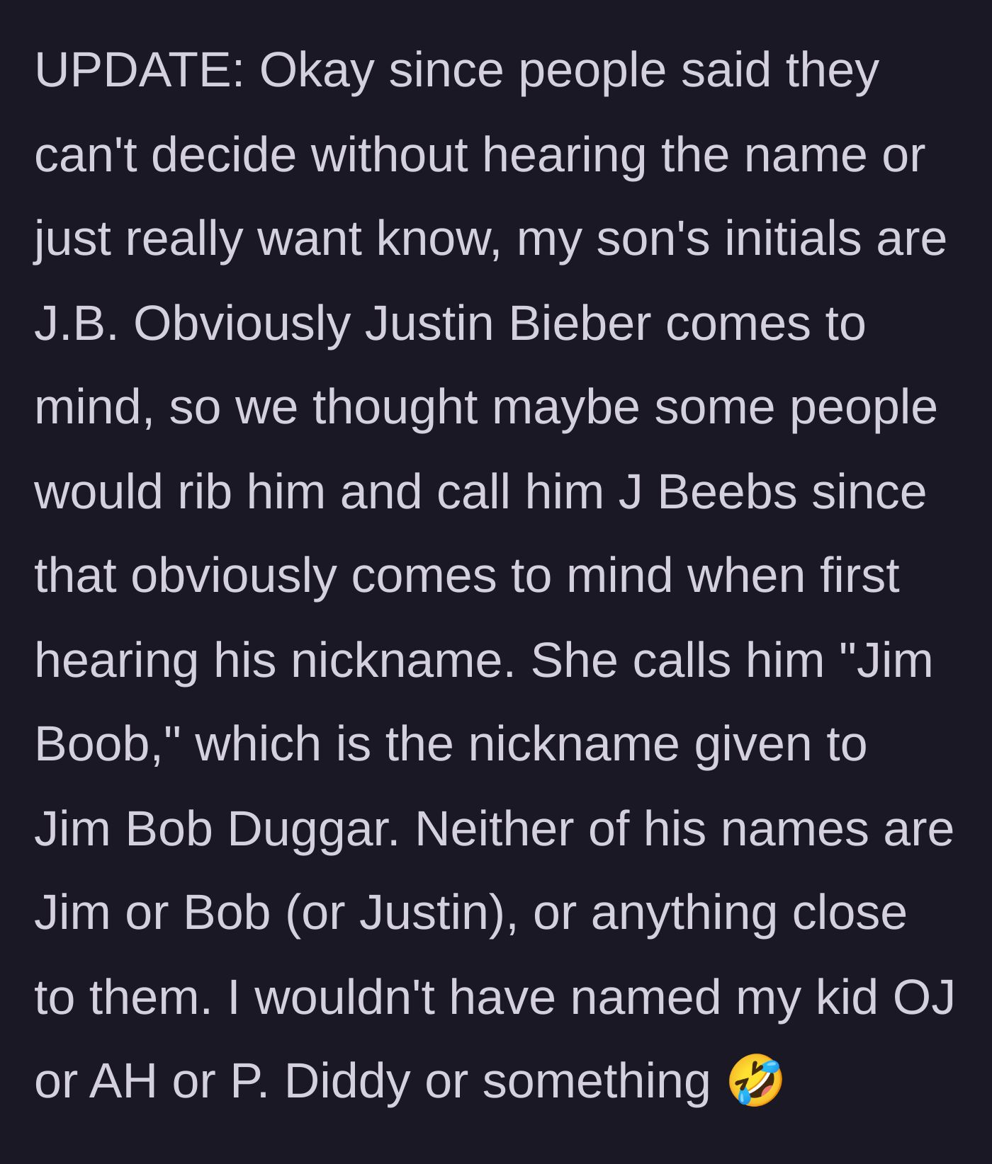 Story part 7 - An update reveals the initials are J.B. and the teen is calling the baby 'Jim Boob,' referencing a disgraced reality TV patriarch.