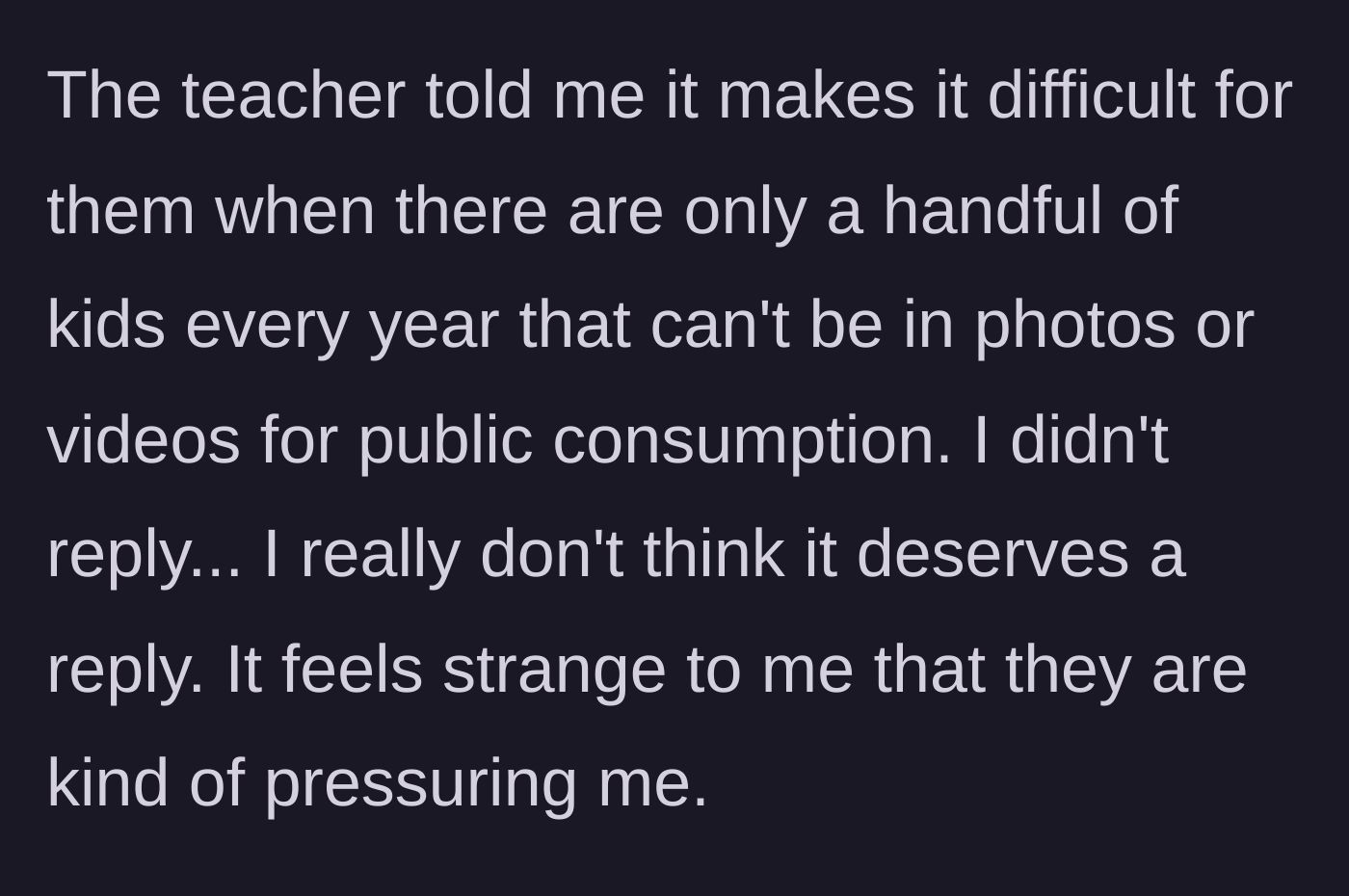 Story part 3 - The teacher complains that her refusal makes their job difficult, but the mom chooses not to respond.