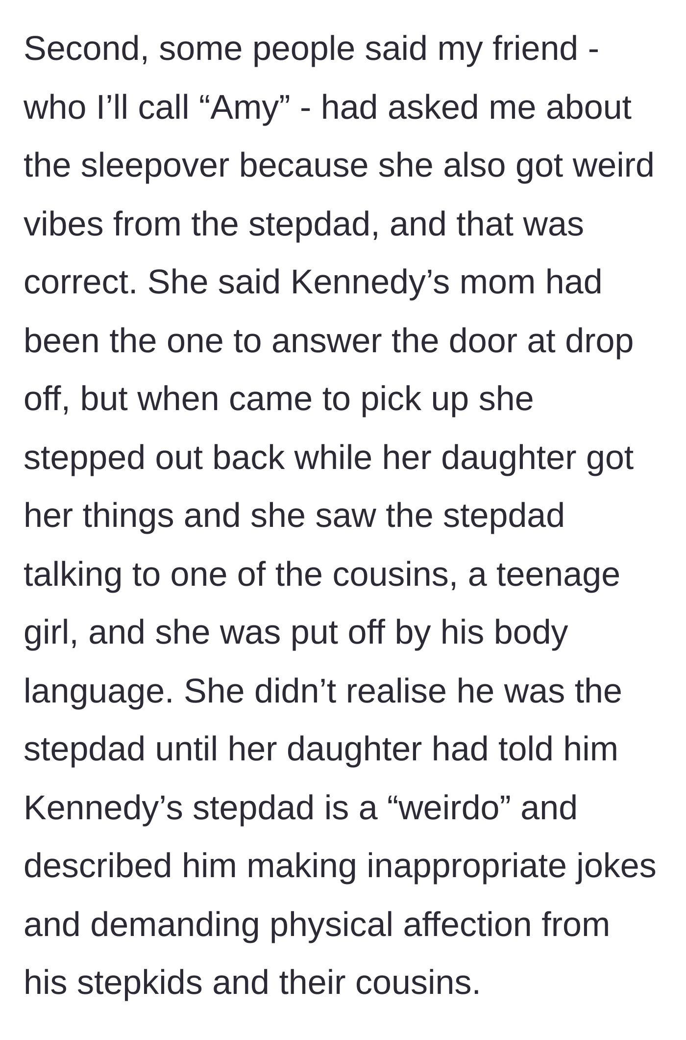 Story part 3 - A mutual friend corroborates the creepy behavior, detailing inappropriate jokes and forced affection from the stepdad.