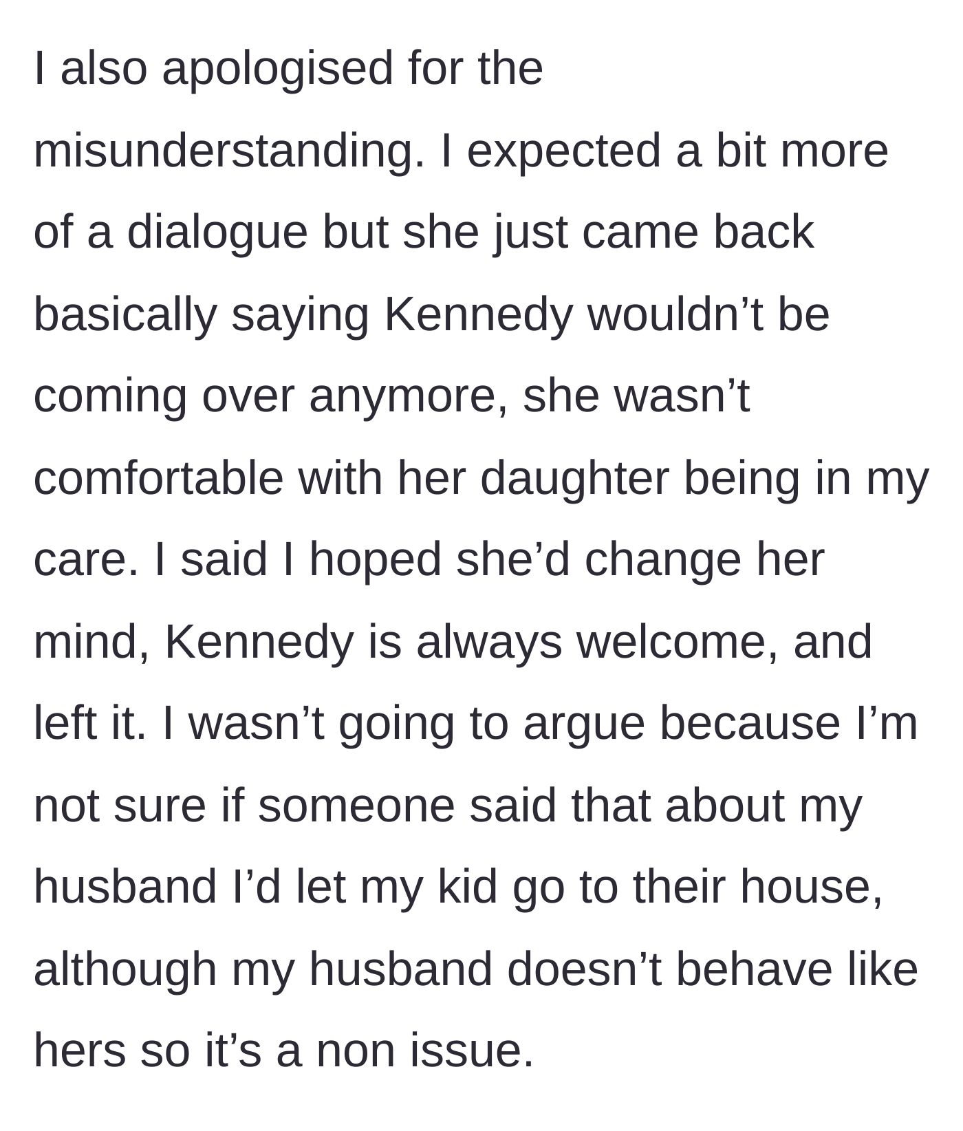 Story part 7 - The other mom retaliates by banning her daughter from the author's house, effectively ending the relationship.