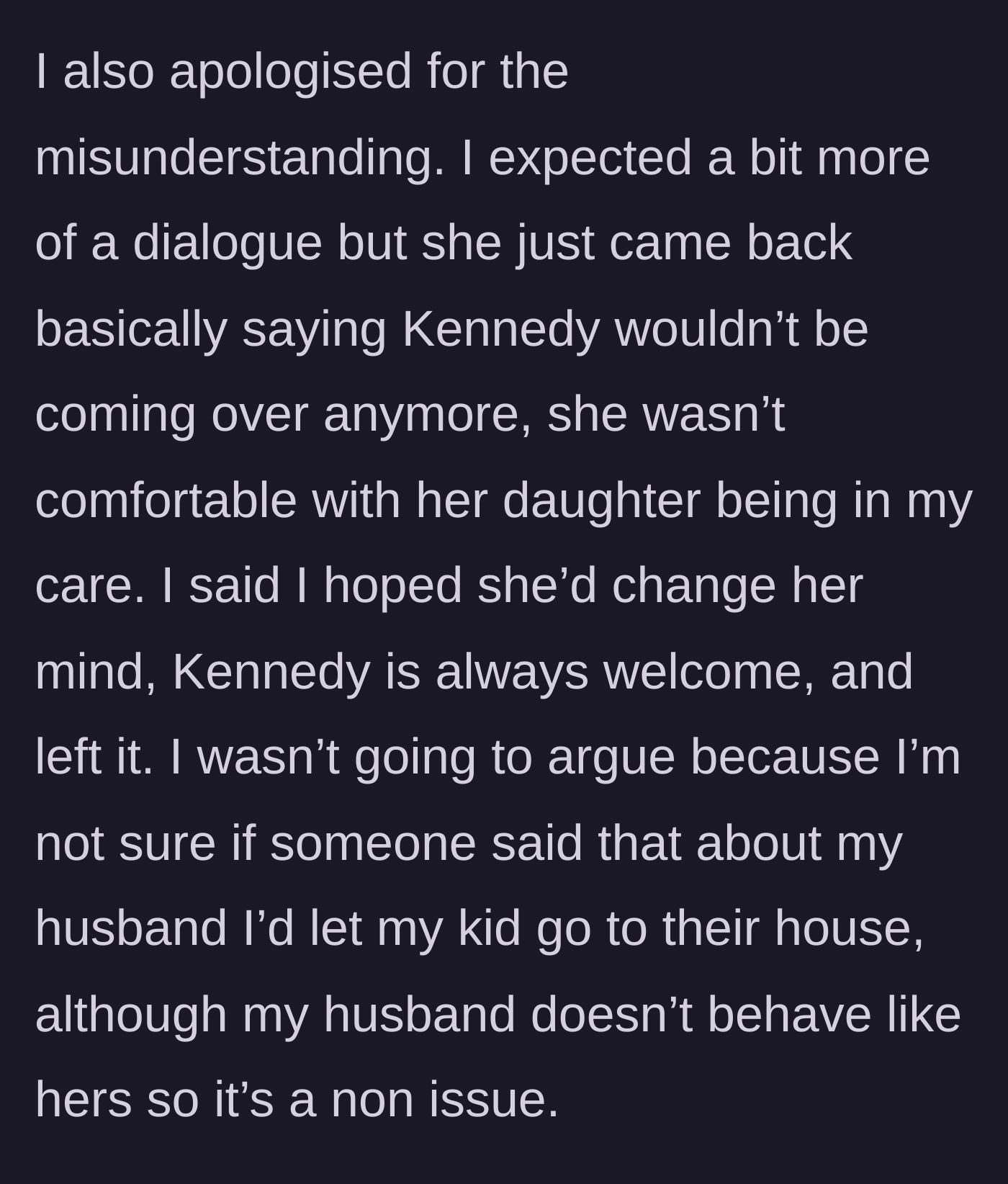 Story part 7 - The other mom retaliates by banning her daughter from the author's house, effectively ending the relationship.