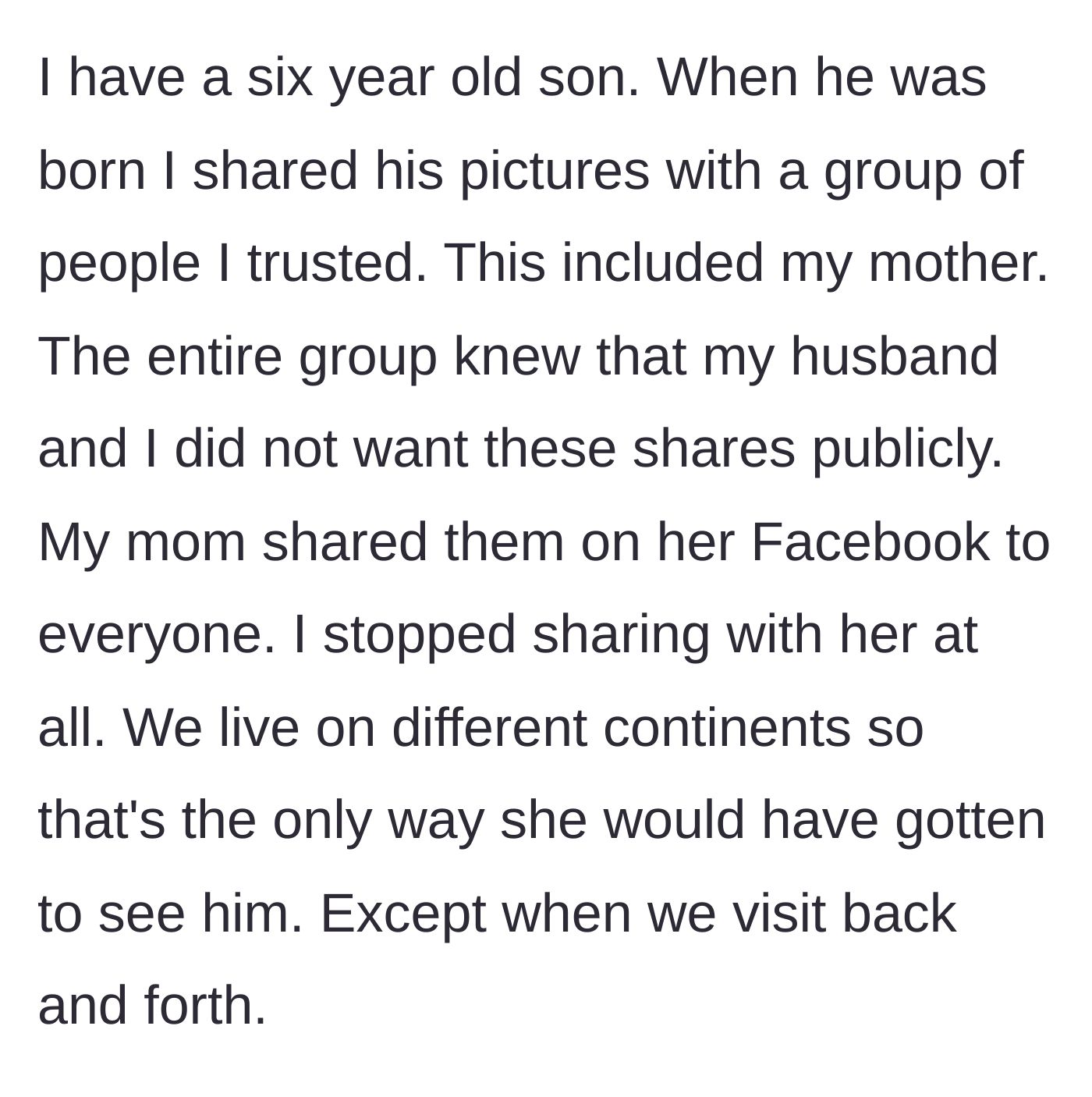 Story part 1 - A mother restricts her own mother's access to baby photos after strict privacy rules are blatantly violated on Facebook.