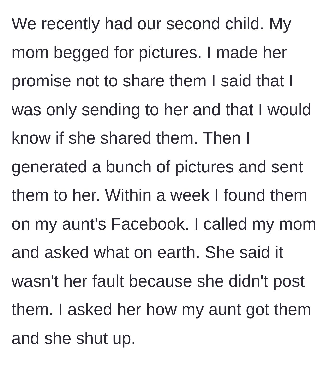 Story part 2 - The mother tests her mom with AI-generated photos of her second child, immediately catching her leaking the images to an aunt.