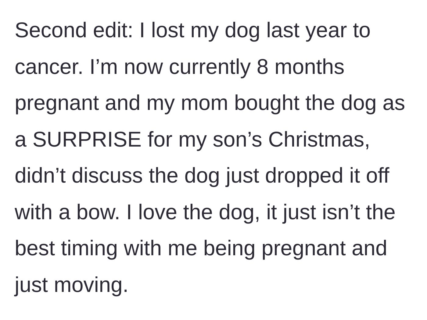 Story part 6 - The mother explains she is pregnant and the dog was an unwanted surprise gift from her mother.