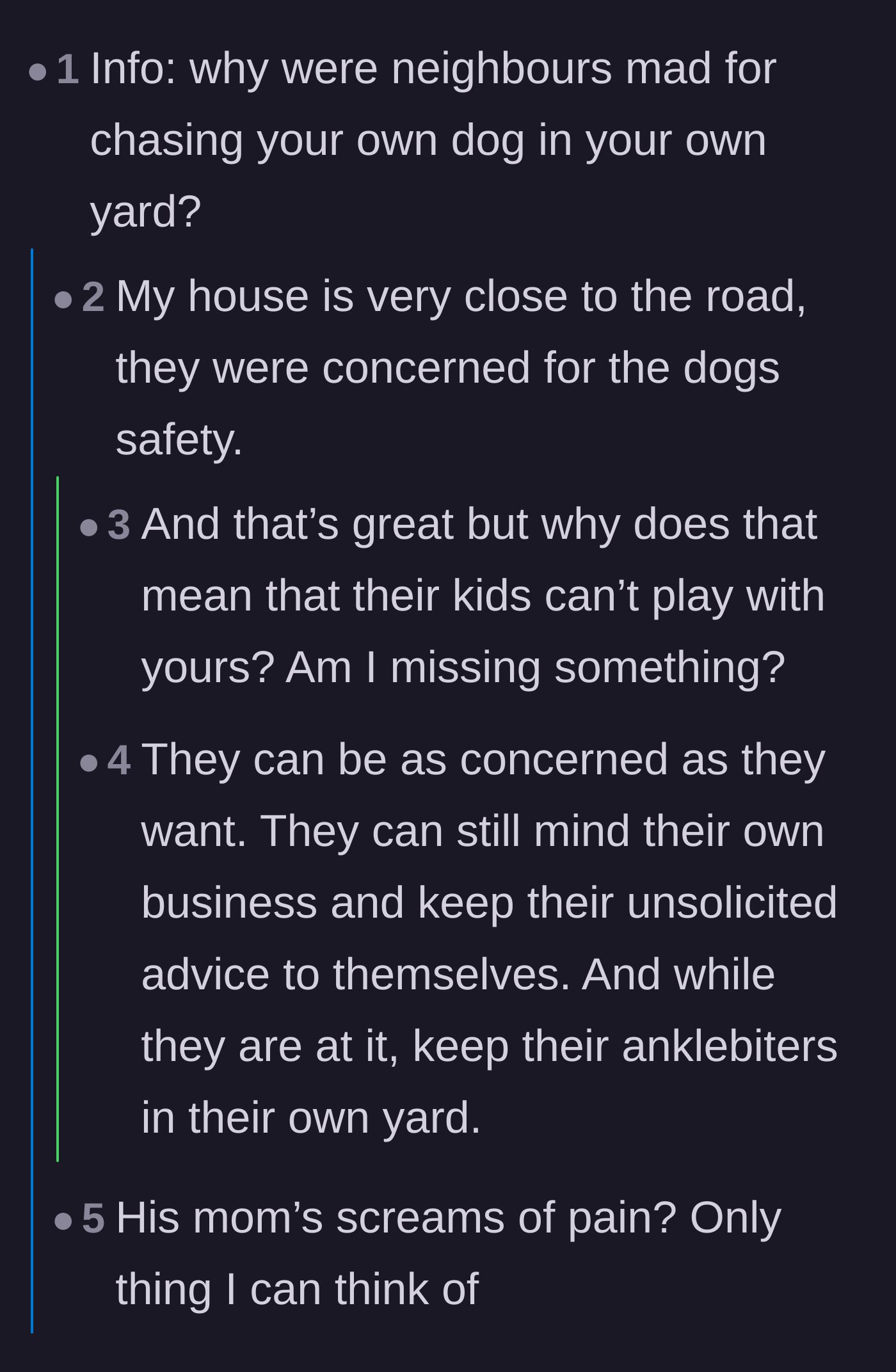Comment thread 2 - A discussion on whether the neighbors were justified in screaming about calling the police over a loose puppy.