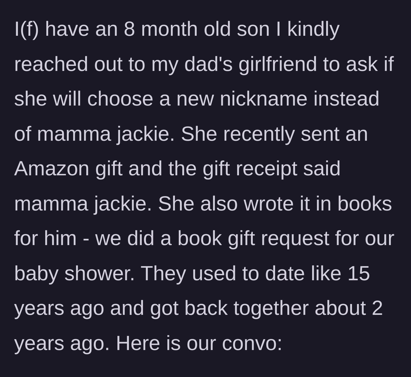 Story part 1 - Introduction to the mother, her 8-month-old son, and her father's girlfriend claiming the name Mamma Jackie.