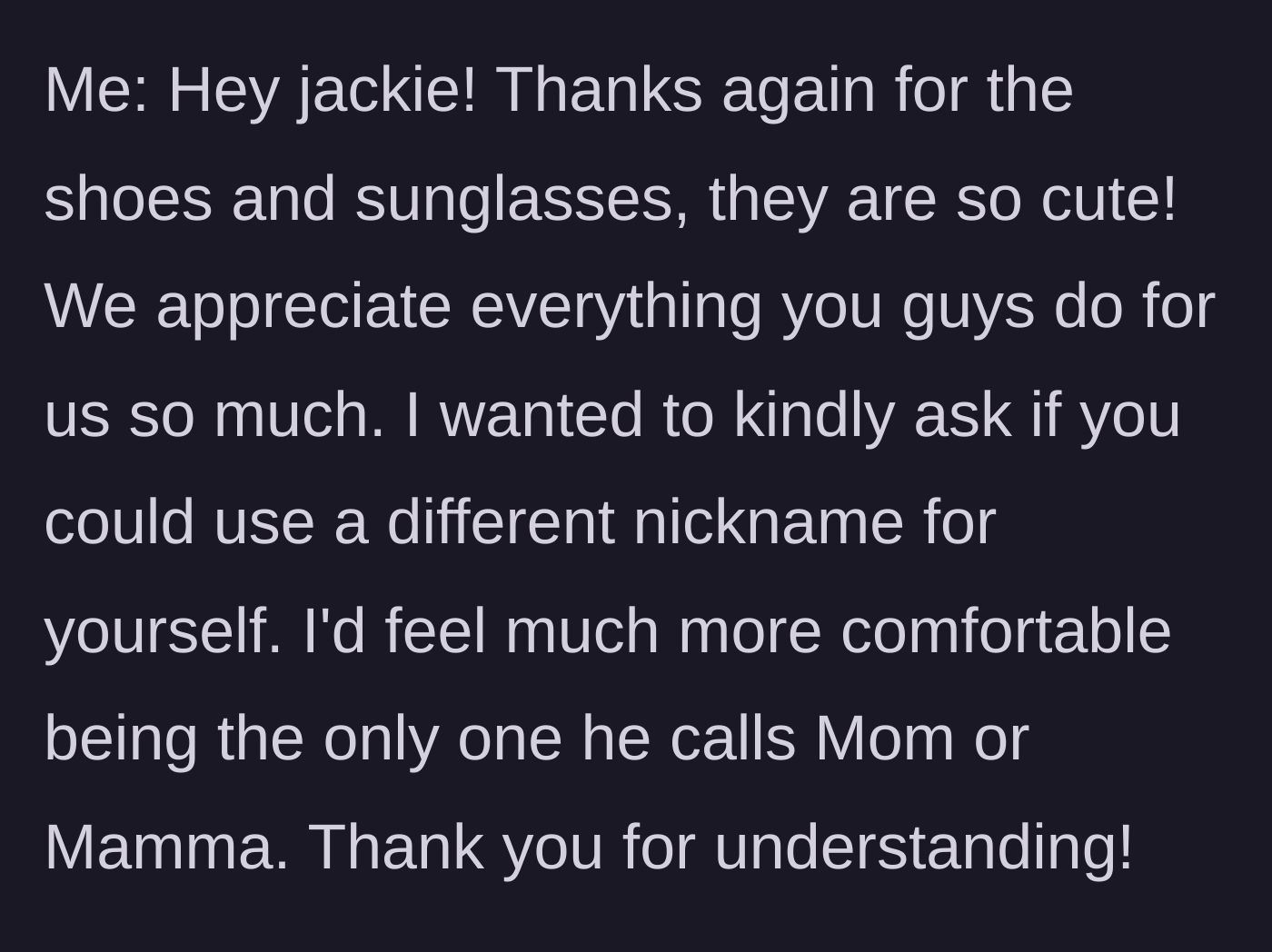 Story part 2 - The mother's polite text message asking Jackie to use a different nickname.