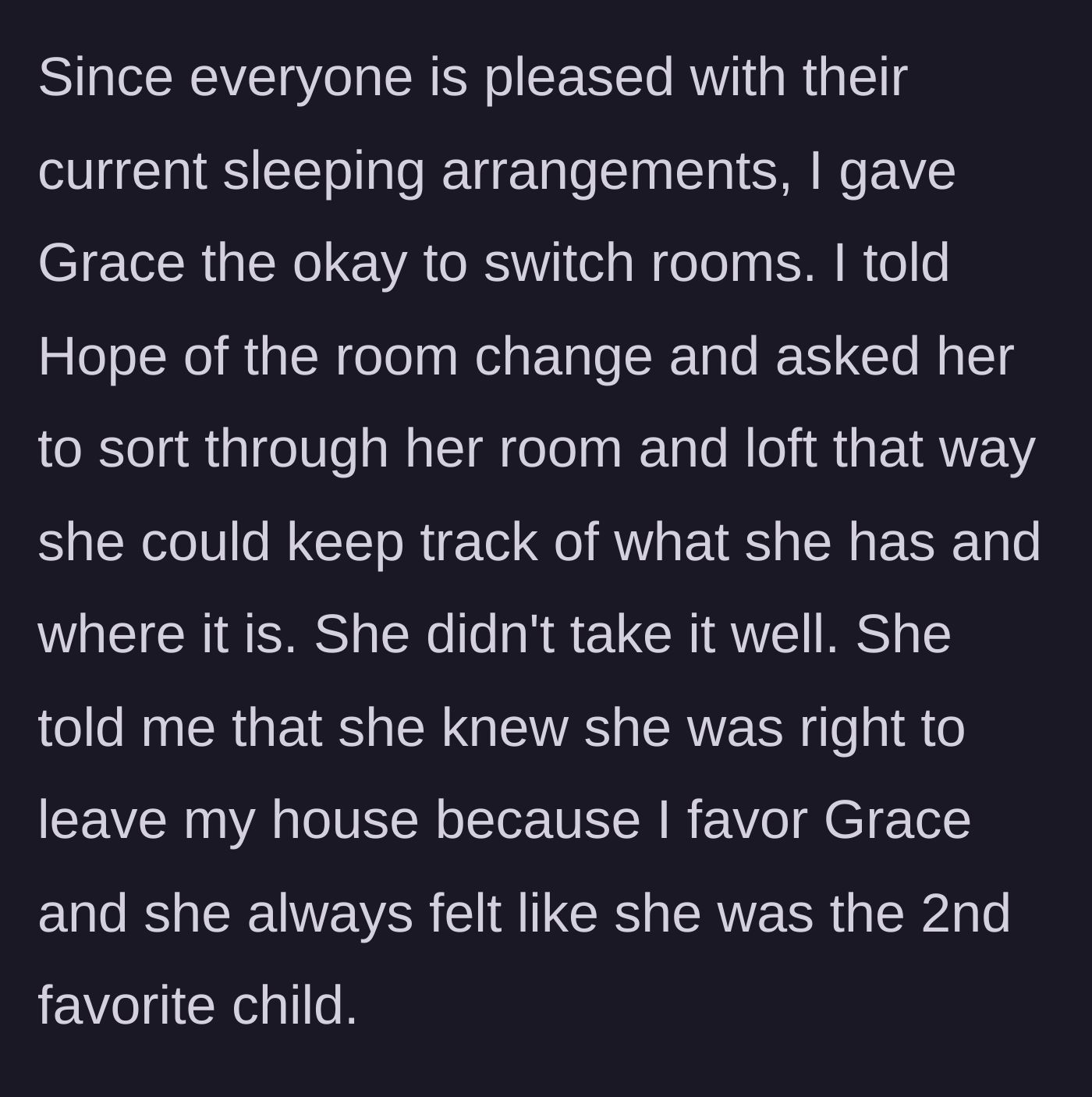 Story part 5 - The mother informs the older daughter of the room switch, leading to a tearful accusation of favoritism.