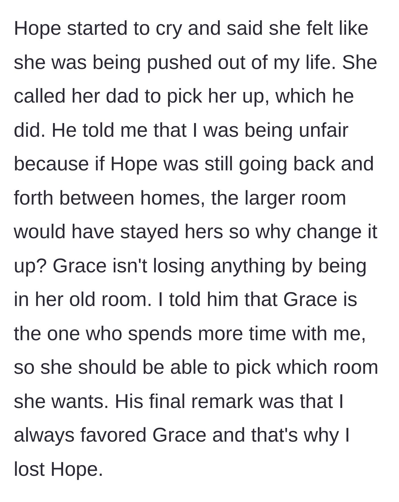 Story part 7 - The older daughter leaves in tears with her dad, who accuses the mother of playing favorites and driving her away.