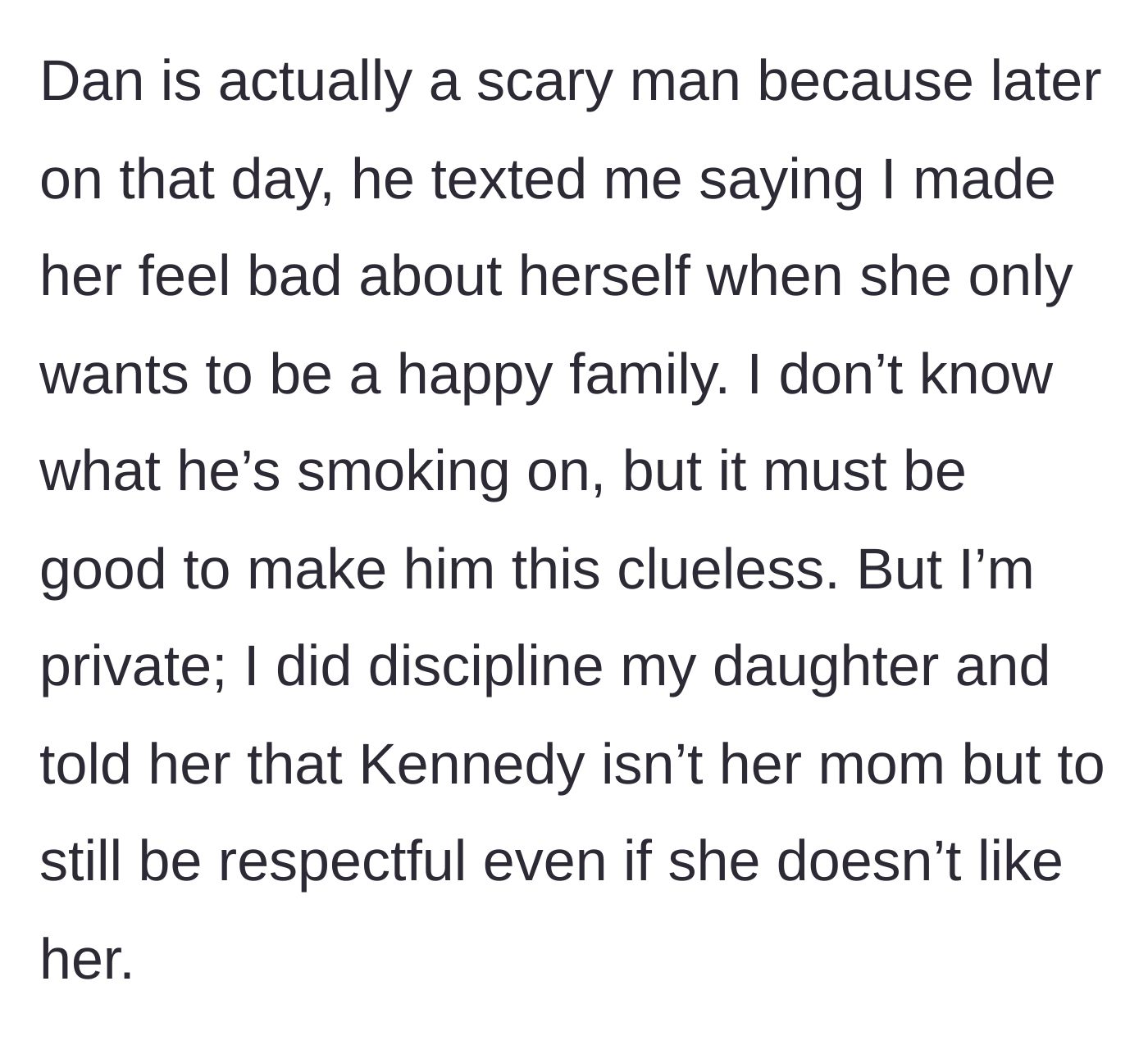 Story part 7 - The ex-husband sends a text defending the affair partner, while the mother privately corrects her daughter's behavior.
