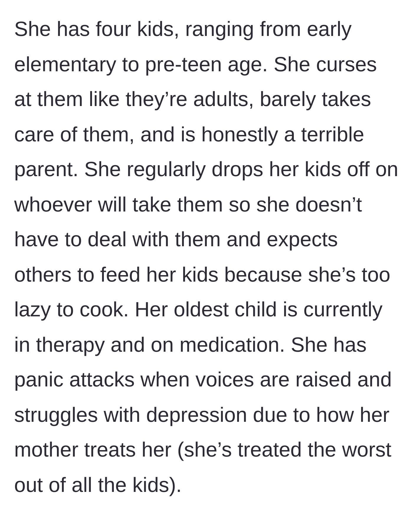 Story part 2 - The author details the sister-in-law's horrific parenting, noting her tendency to abandon her four children and the severe mental health struggles of her eldest daughter.