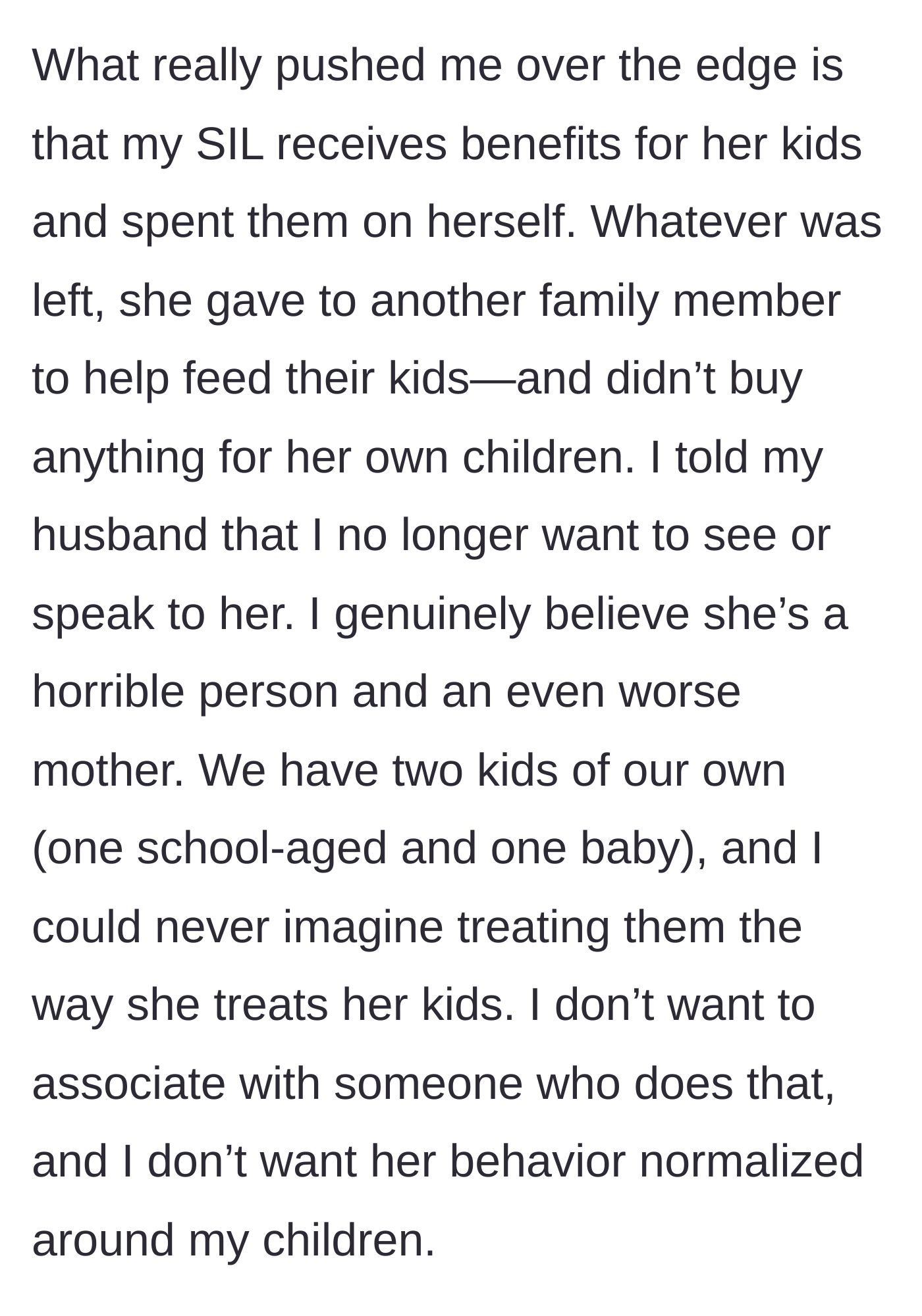 Story part 3 - The turning point where the sister-in-law misspends government financial support meant for her children on herself, prompting the author to permanently cut contact.