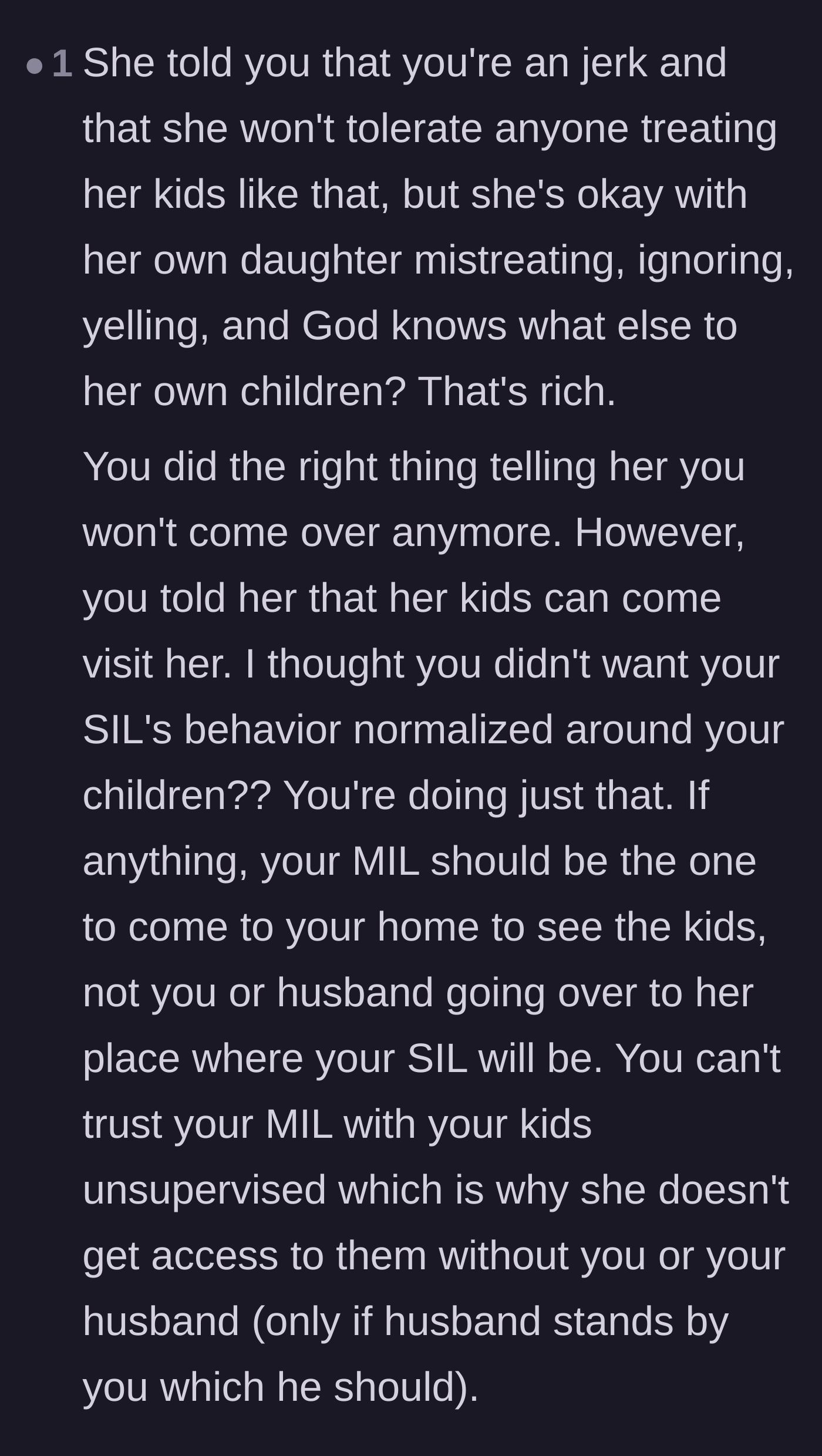 Comment thread 5 - A reader pointing out that allowing the husband to take their kids to the mother-in-law's house still normalizes the sister-in-law's abuse.