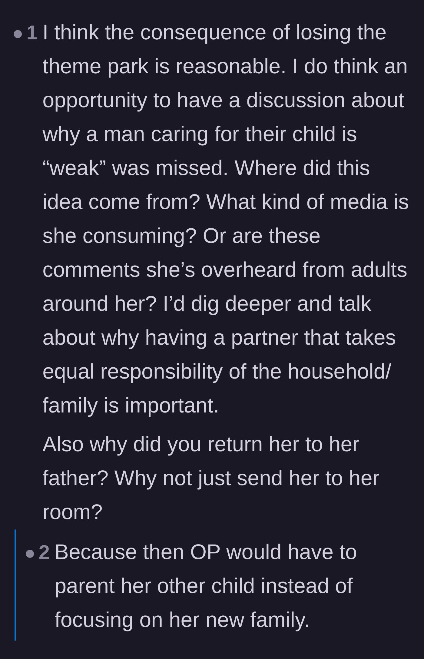 Comment thread 6 - Questions about why the mother didn't send the daughter to her room to cool off instead of entirely removing her from the house.