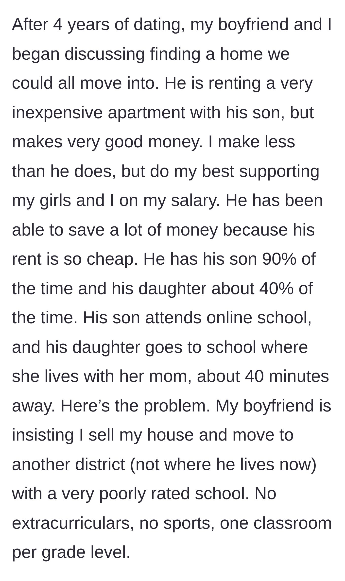 Story part 2 - The boyfriend suggests moving in together but demands relocating to a poor school district so he can keep living cheaply.