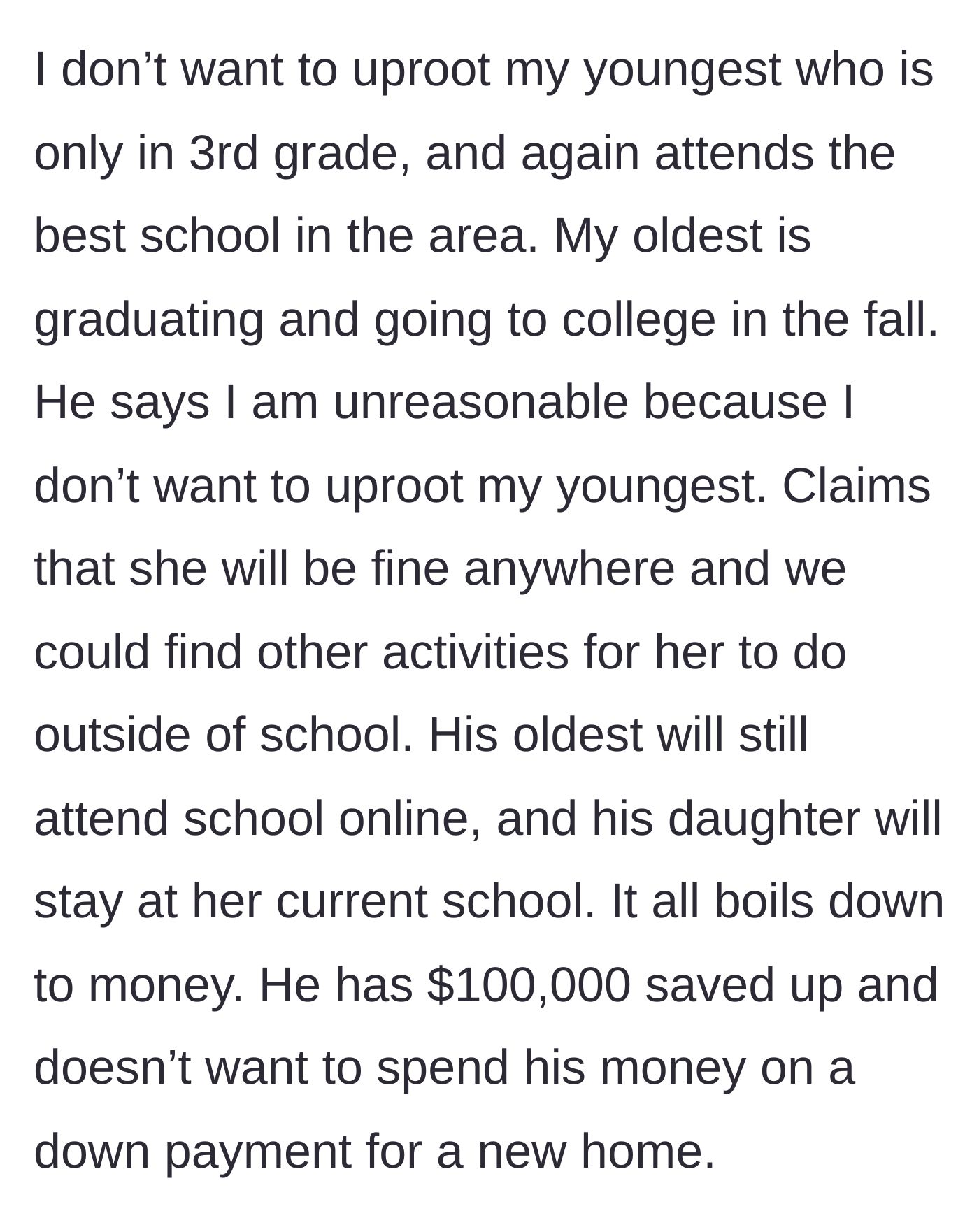 Story part 3 - The mother refuses to uproot her third-grader, while the boyfriend refuses to touch his $100,000 savings for a down payment.