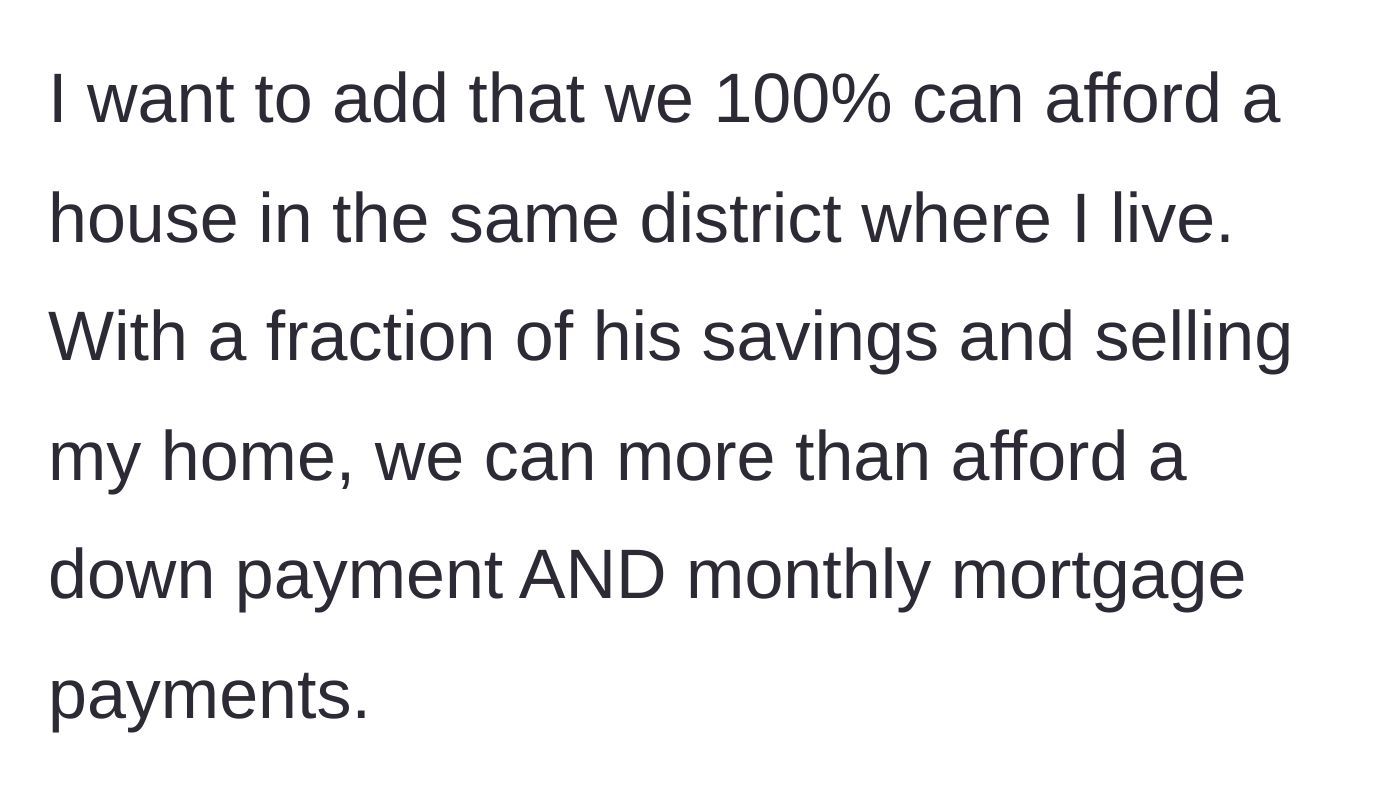 Story part 6 - An update revealing that combining her home equity and a small part of his savings easily affords a house in the good district.