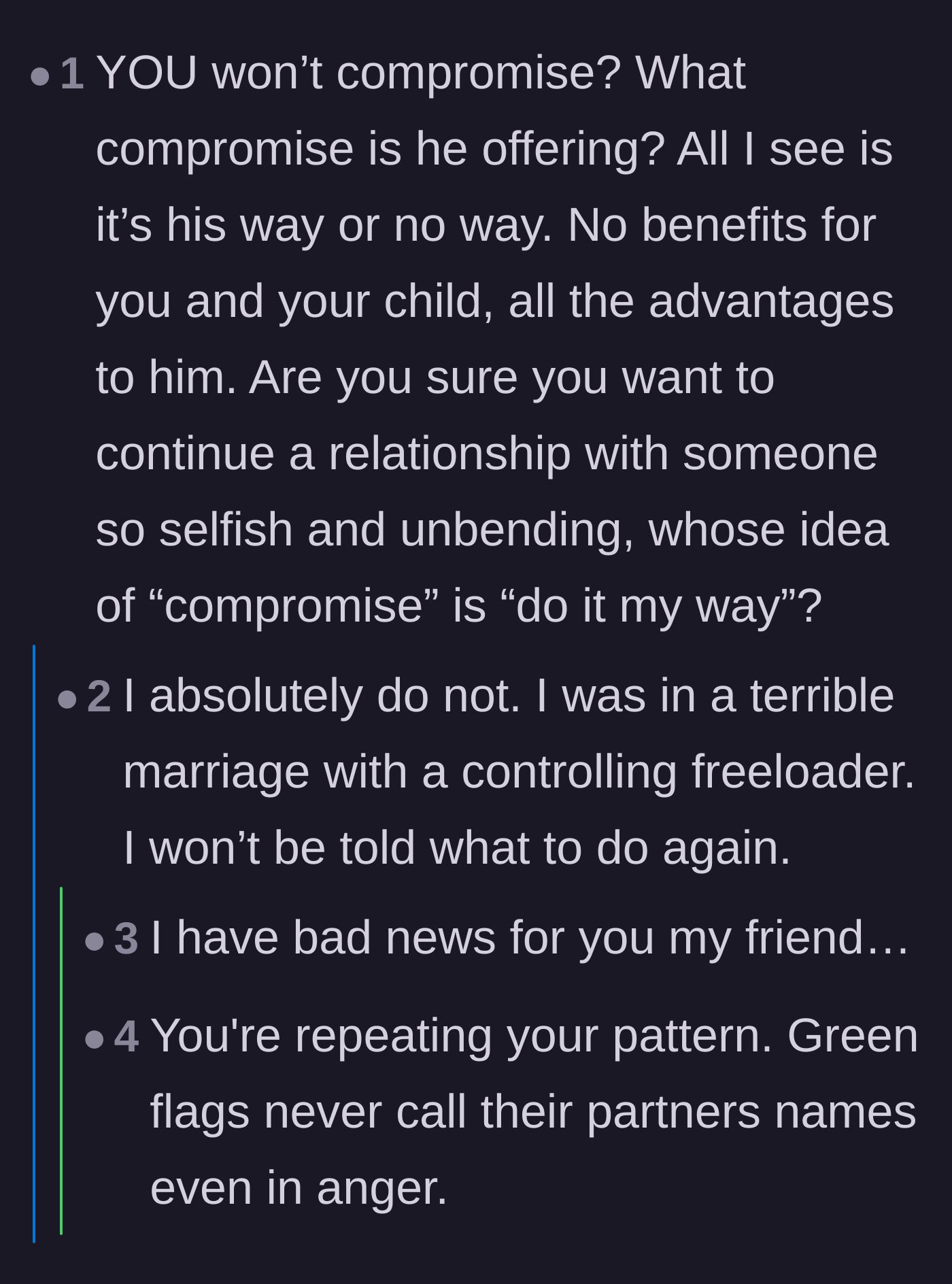 Comment thread 4 - Commenters dissect the boyfriend's warped definition of compromise and warn the author about repeating past relationship patterns.