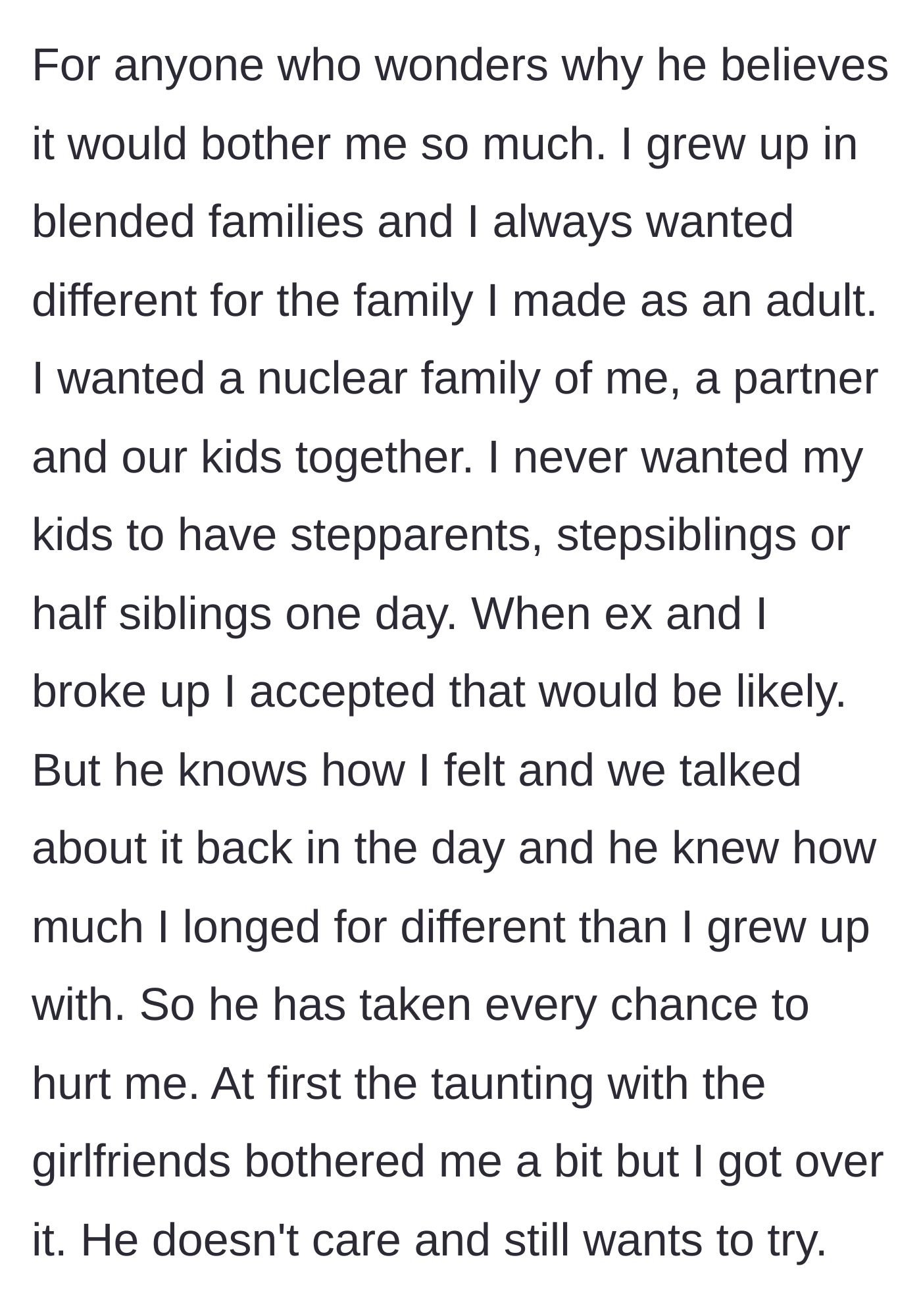 Story part 8 - The mother explains her deep-seated desire for a nuclear family and how the ex weaponized her past vulnerabilities against her.