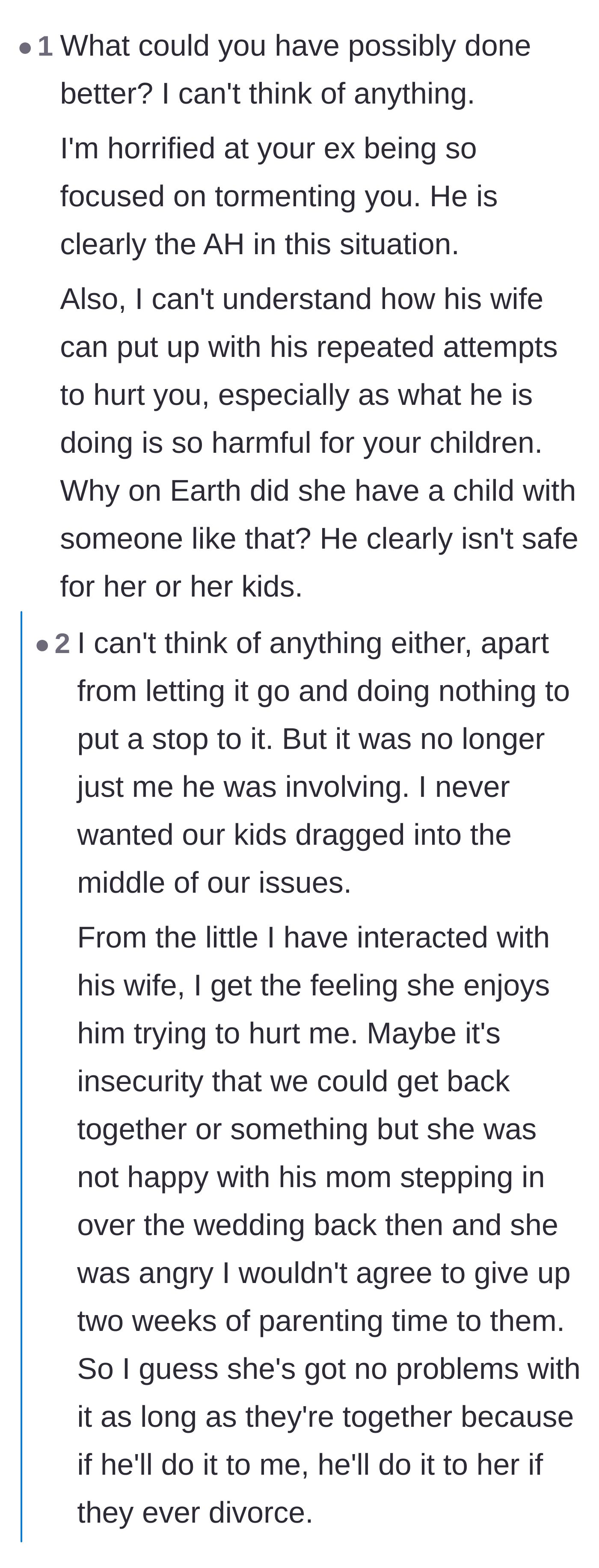Comment thread 2 - Discussion about the ex-husband's new wife being a willing participant in the emotional manipulation and how it will backfire.