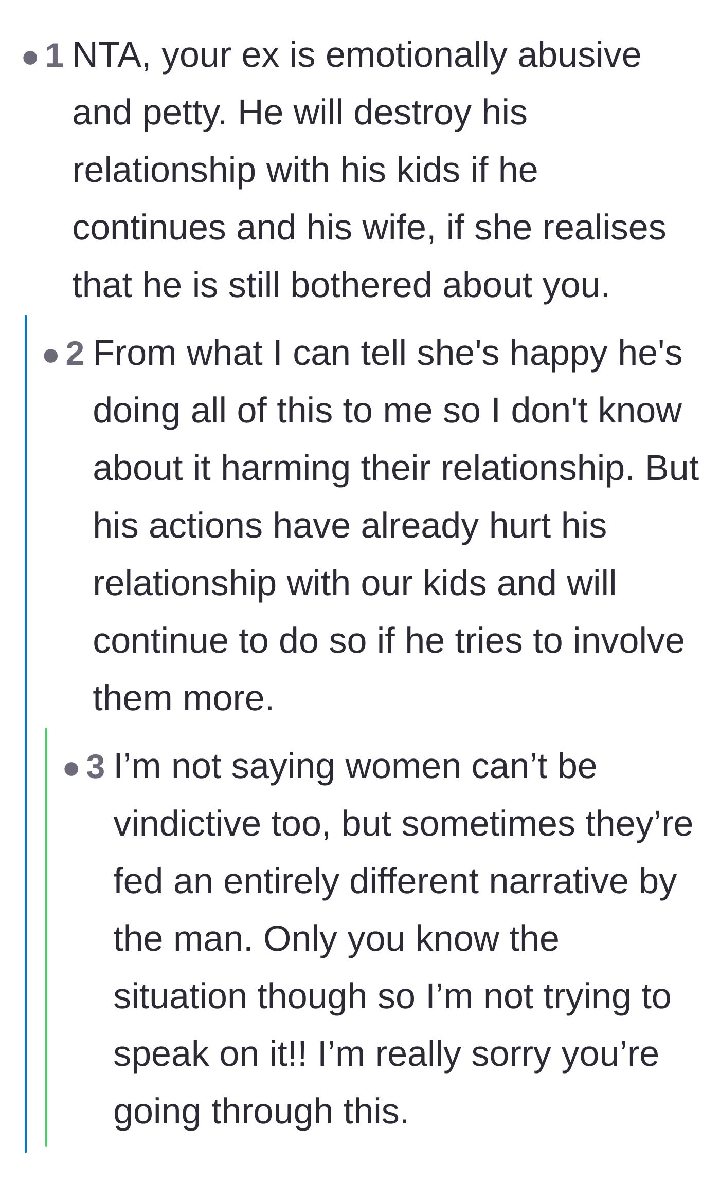 Comment thread 4 - A debate on whether the new wife is genuinely vindictive or simply being fed a false narrative by the ex-husband.