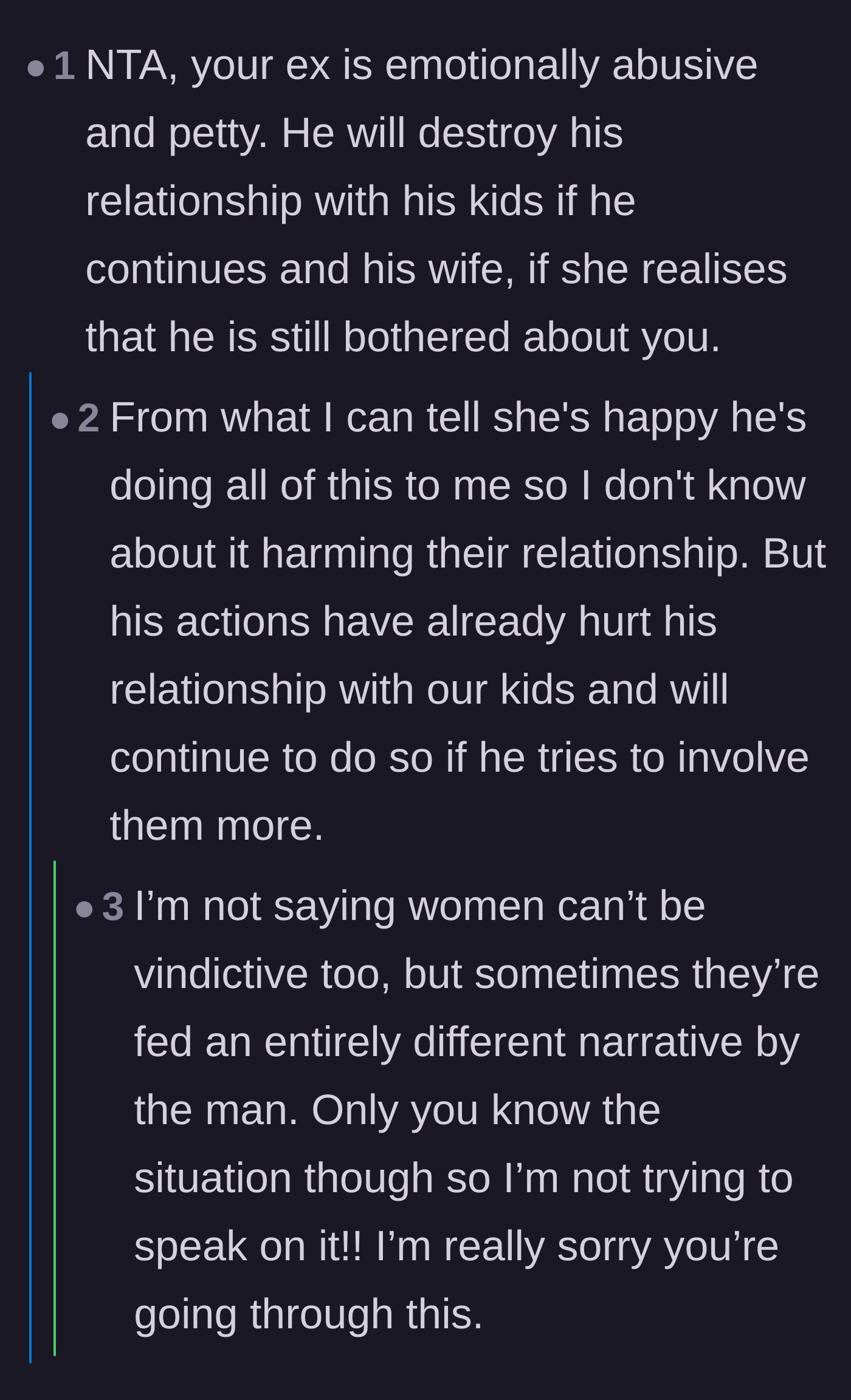 Comment thread 4 - A debate on whether the new wife is genuinely vindictive or simply being fed a false narrative by the ex-husband.