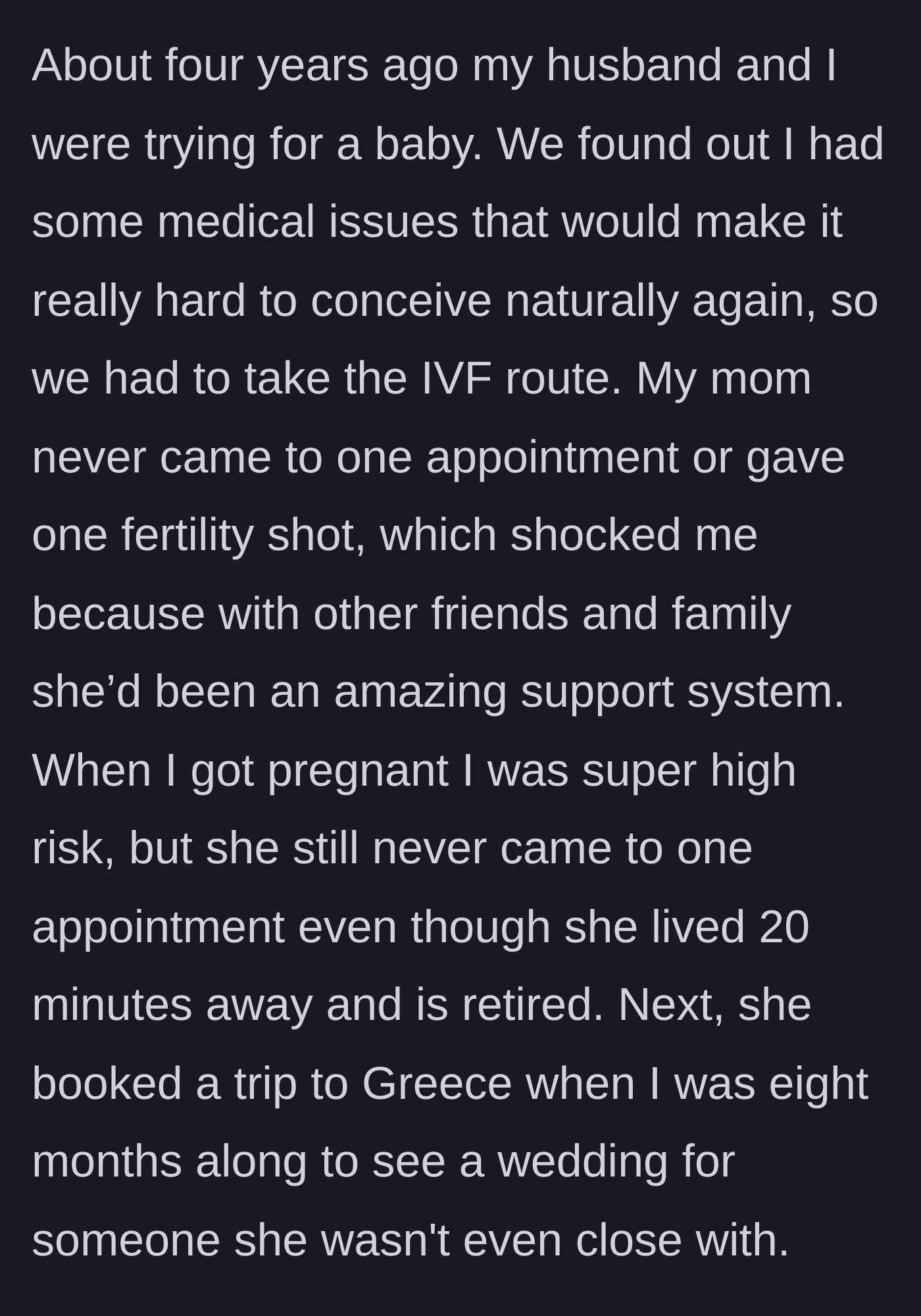 Story part 2 - Going through high-risk IVF pregnancy alone while the mother takes a vacation instead of offering support