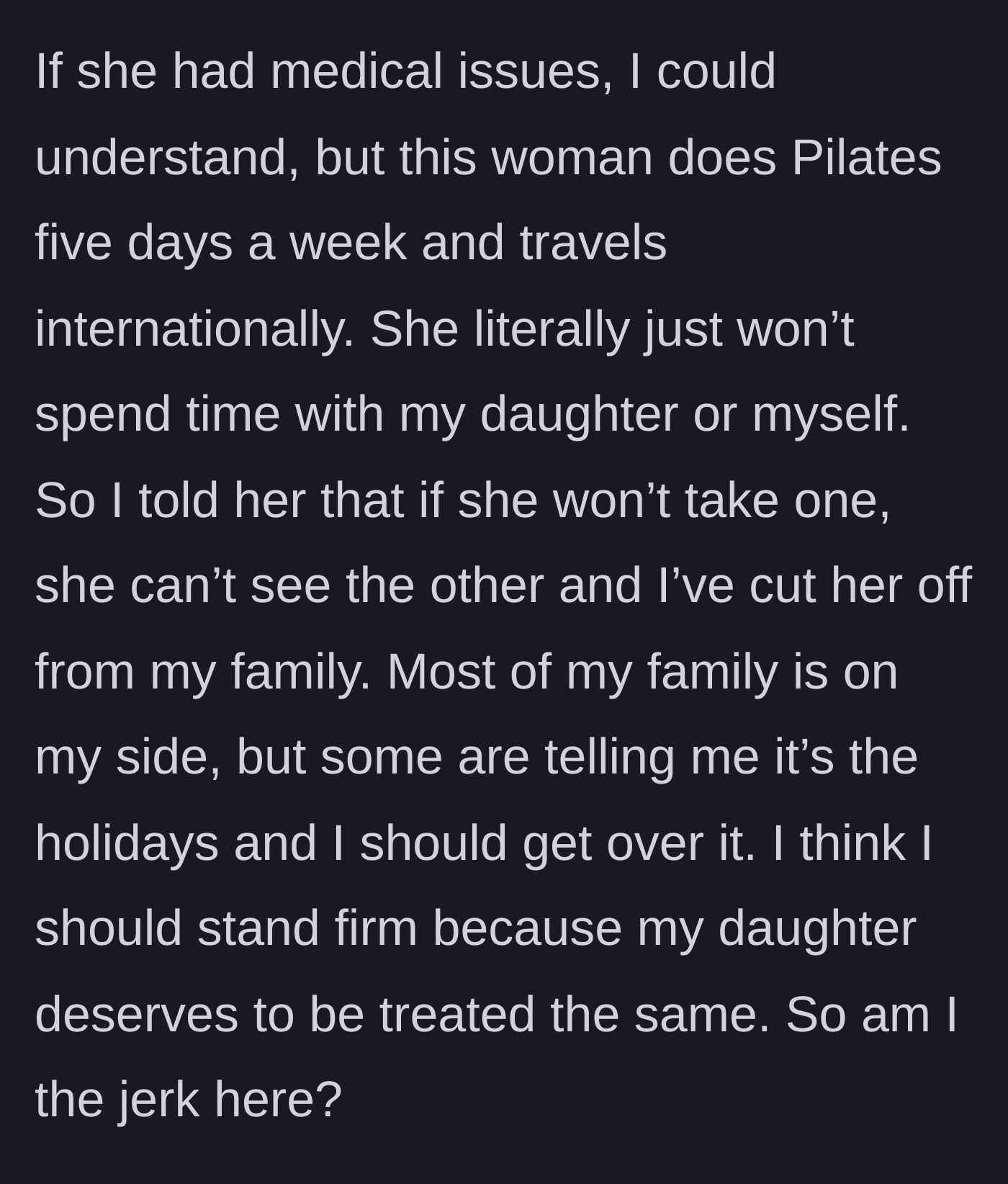 Story part 5 - Setting a firm boundary by cutting off contact, despite other family members demanding peace for the holidays