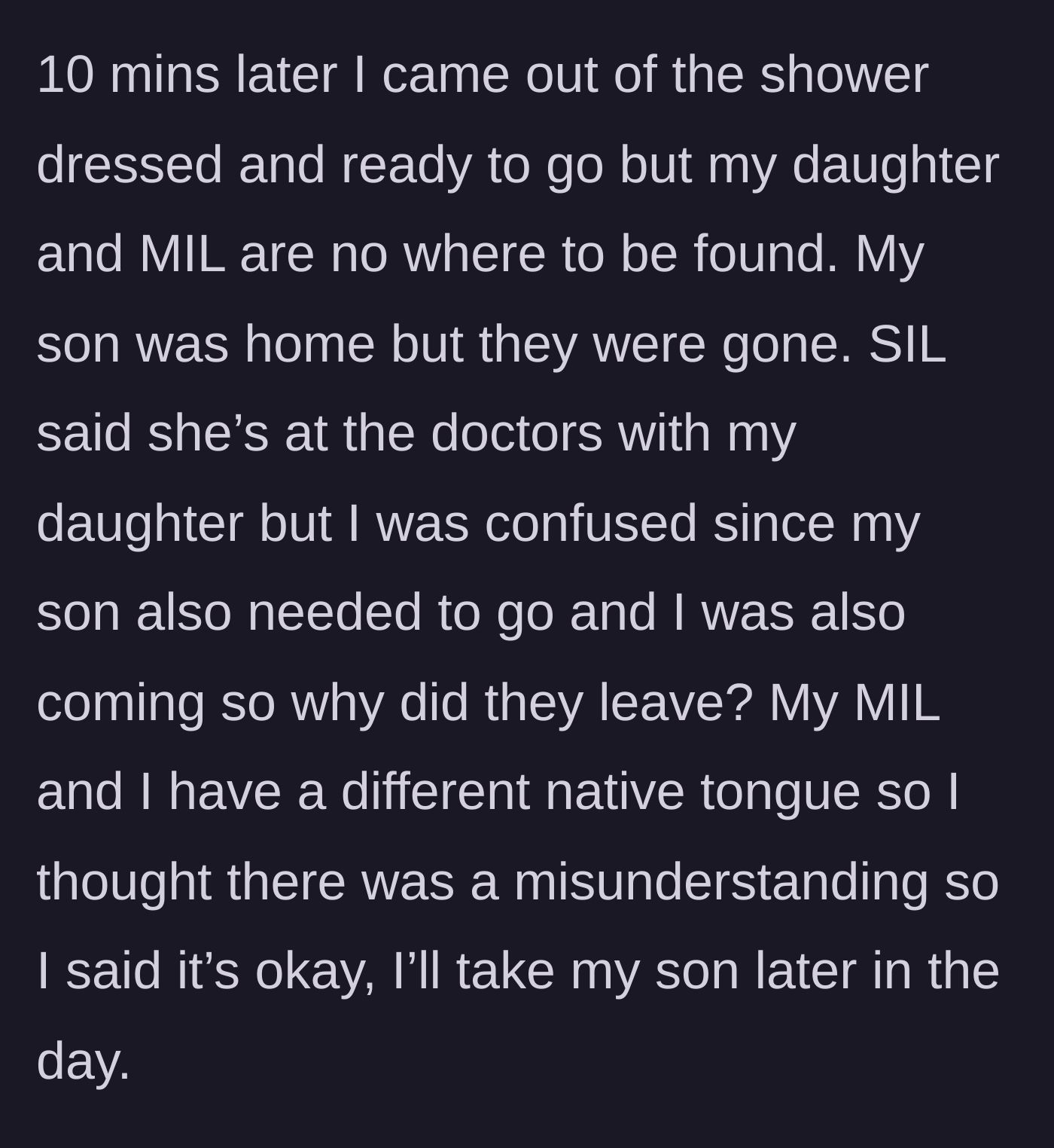 Story part 2 - The mother discovers her mother-in-law has already left for the clinic with her sick daughter, leaving her confused but trusting.