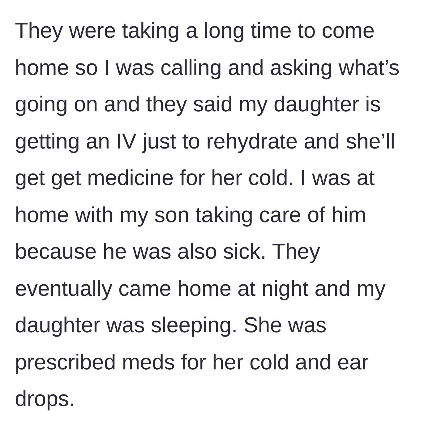 Story part 3 - The mother waits anxiously at home with her sick son while the in-laws claim the daughter is just getting an IV for hydration and cold medicine.