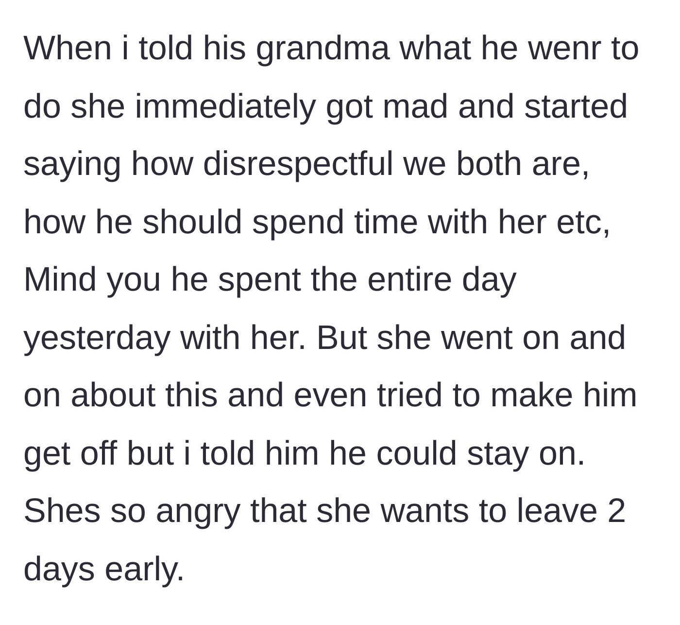 Story part 3 - The visiting grandmother throws a fit, calls the mother disrespectful, and threatens to cut her trip short over the teenager's absence.