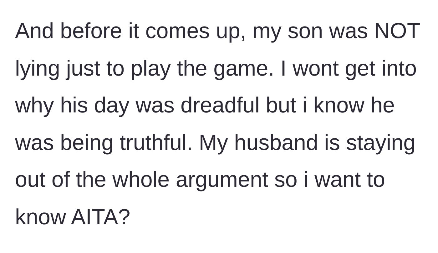 Story part 4 - The mother clarifies her son's distress was genuine and notes her husband is refusing to get involved in the escalating conflict.