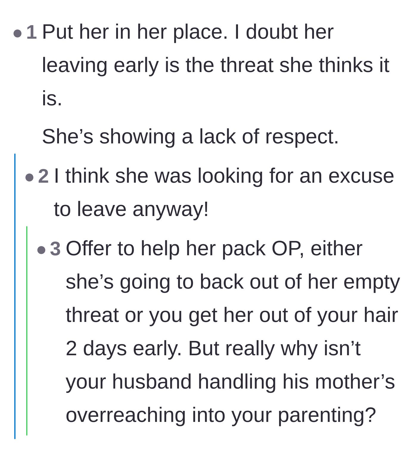 Comment thread 3 - Advice urging the mother to stand her ground and gladly let the grandmother leave early.