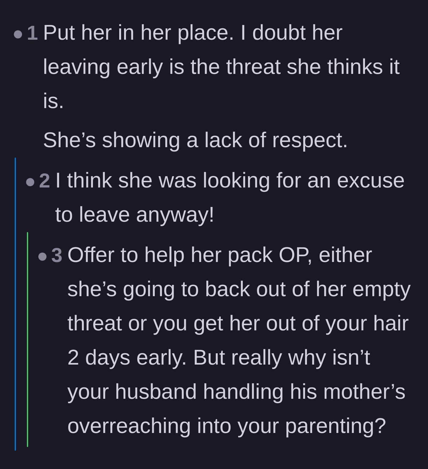Comment thread 3 - Advice urging the mother to stand her ground and gladly let the grandmother leave early.