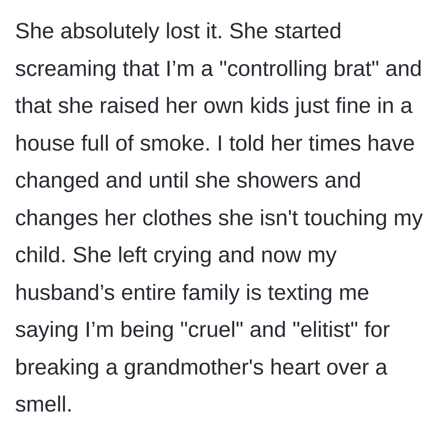Story part 3 - The mother-in-law throws a screaming tantrum, invoking how she raised her own kids, before leaving in tears and deploying extended family to harass the new mom via text.