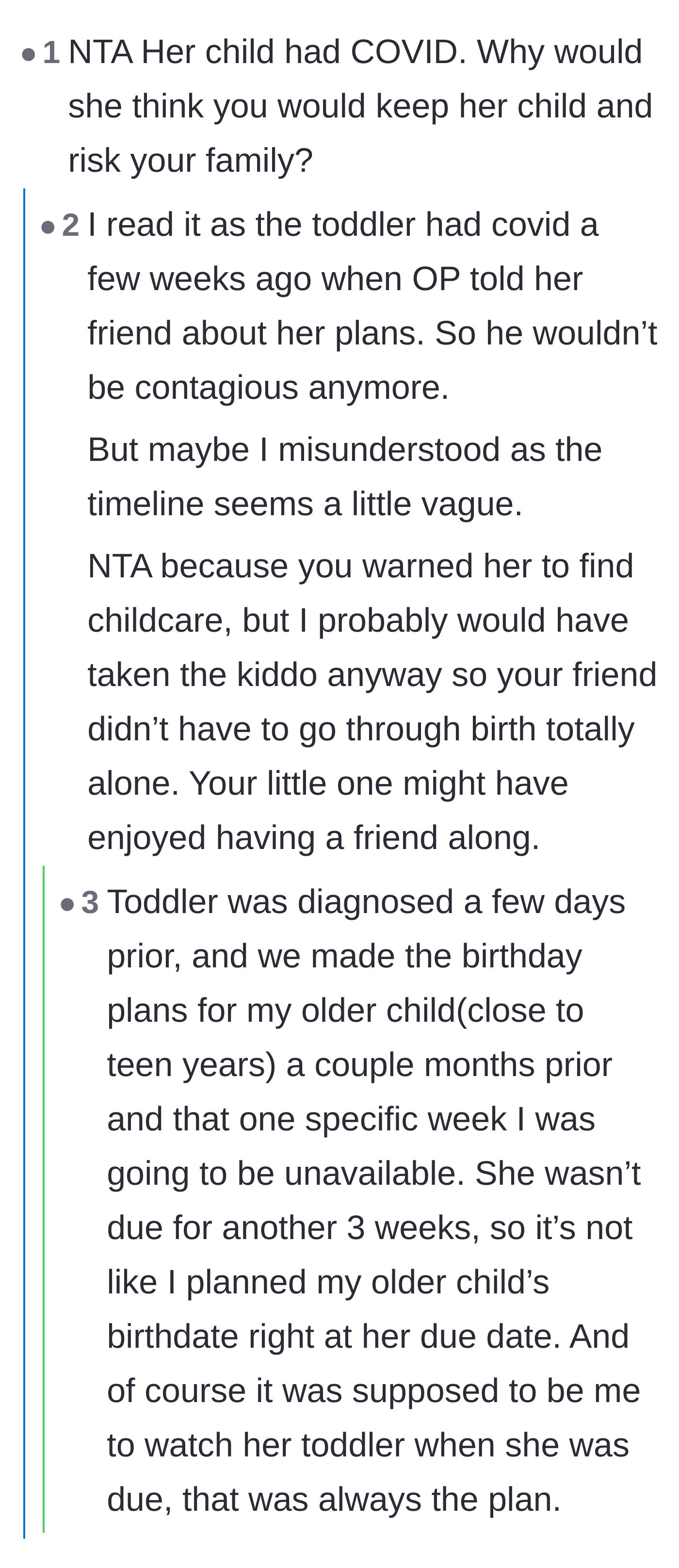 Comment thread 2 - A deep dive debate about the timeline, Covid exposure, and whether the friend literally had zero alternative childcare.