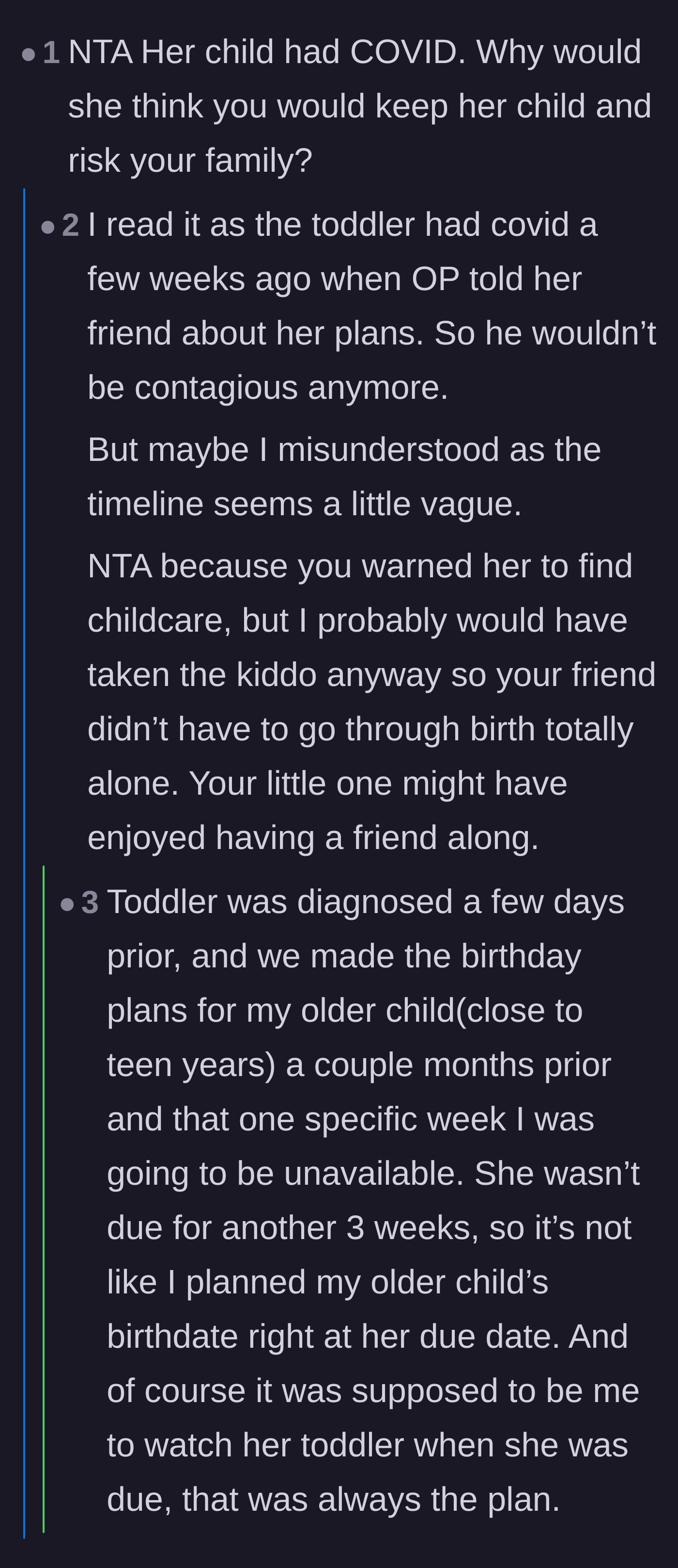 Comment thread 2 - A deep dive debate about the timeline, Covid exposure, and whether the friend literally had zero alternative childcare.