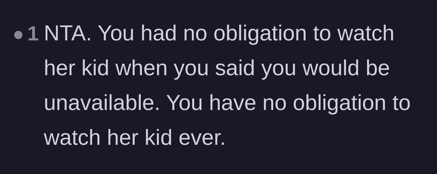 Comment thread 5 - A straightforward verdict that nobody is ever obligated to provide free childcare.