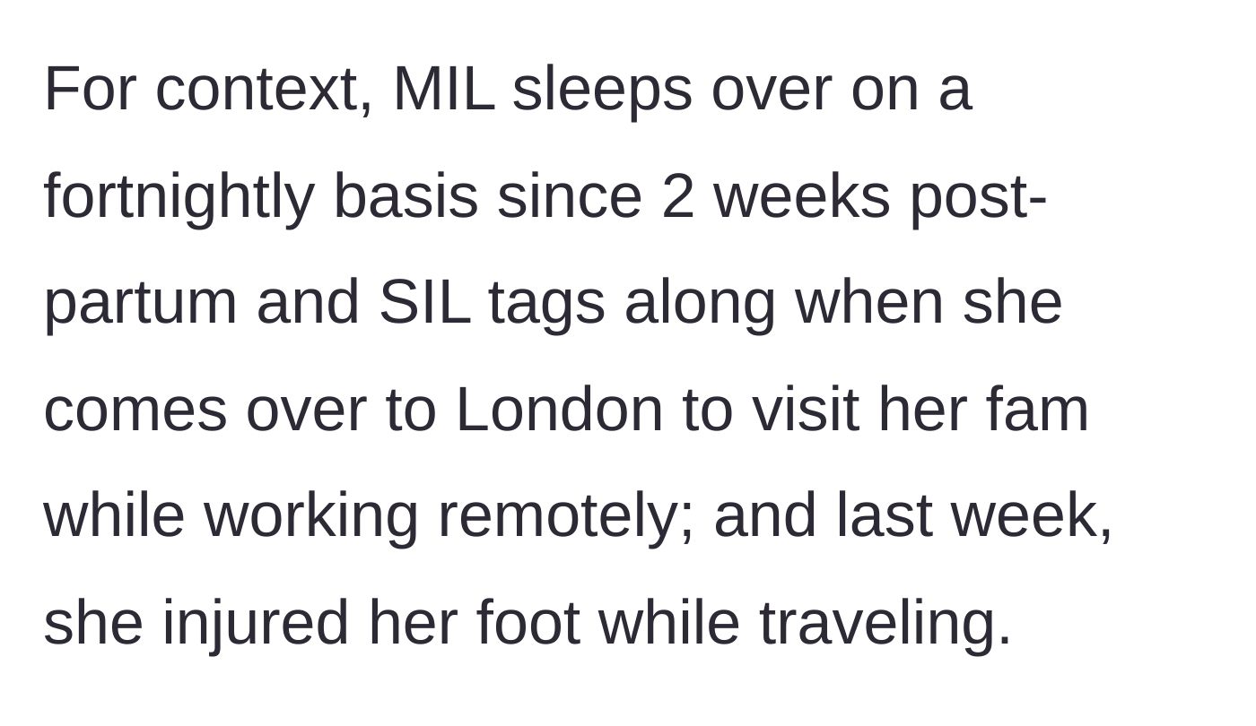 Story part 2 - Background context revealing the mother-in-law's frequent visits and the sister-in-law's recent foot injury during travel.