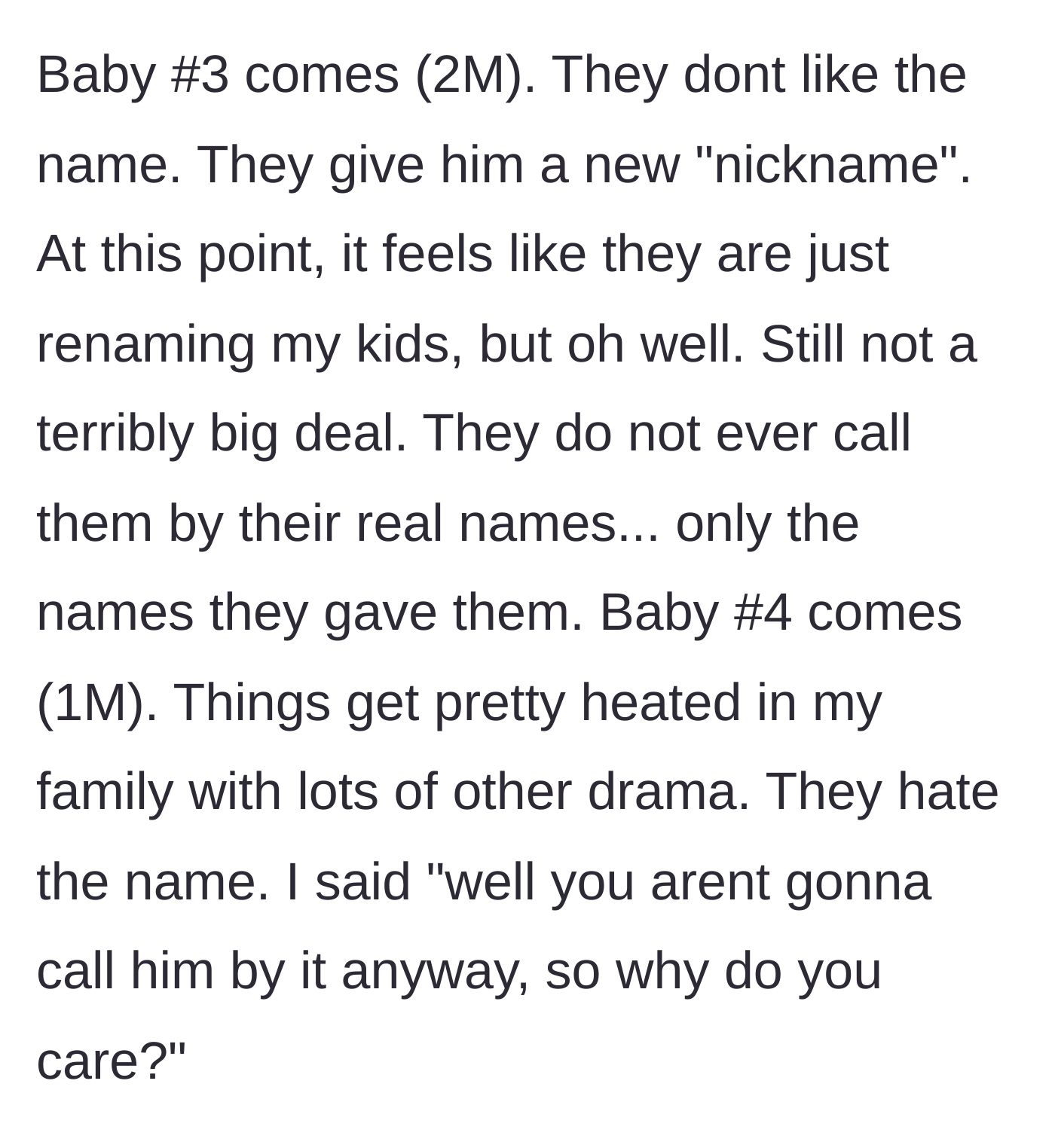 Story part 2 - The mother describes how the grandparents escalated to completely renaming her third and fourth children because they disliked their real names.