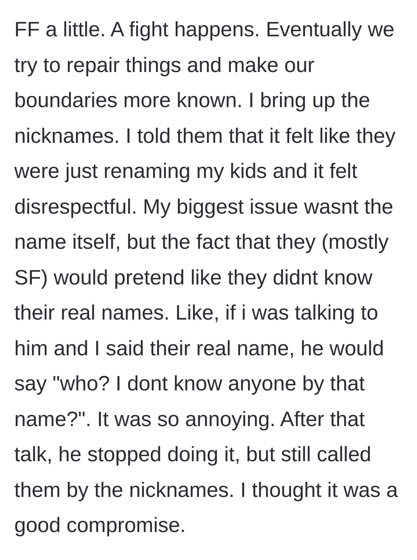 Story part 3 - The mother confronts the grandparents about the renaming, specifically calling out the stepfather's habit of pretending he doesn't know the kids' real names.
