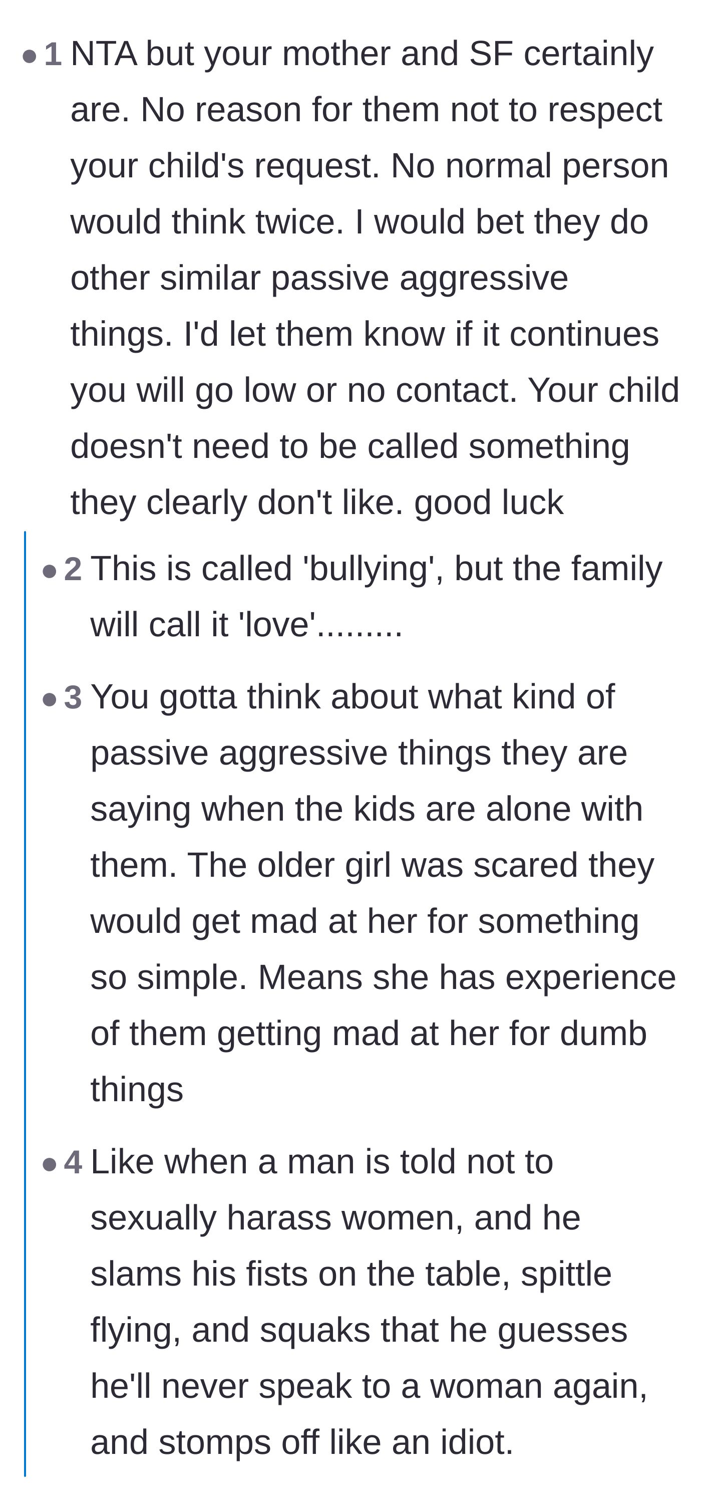 Comment thread 3 - Commenters pointing out that the grandparents' behavior is actually bullying and expressing concern about how they treat the children in private.
