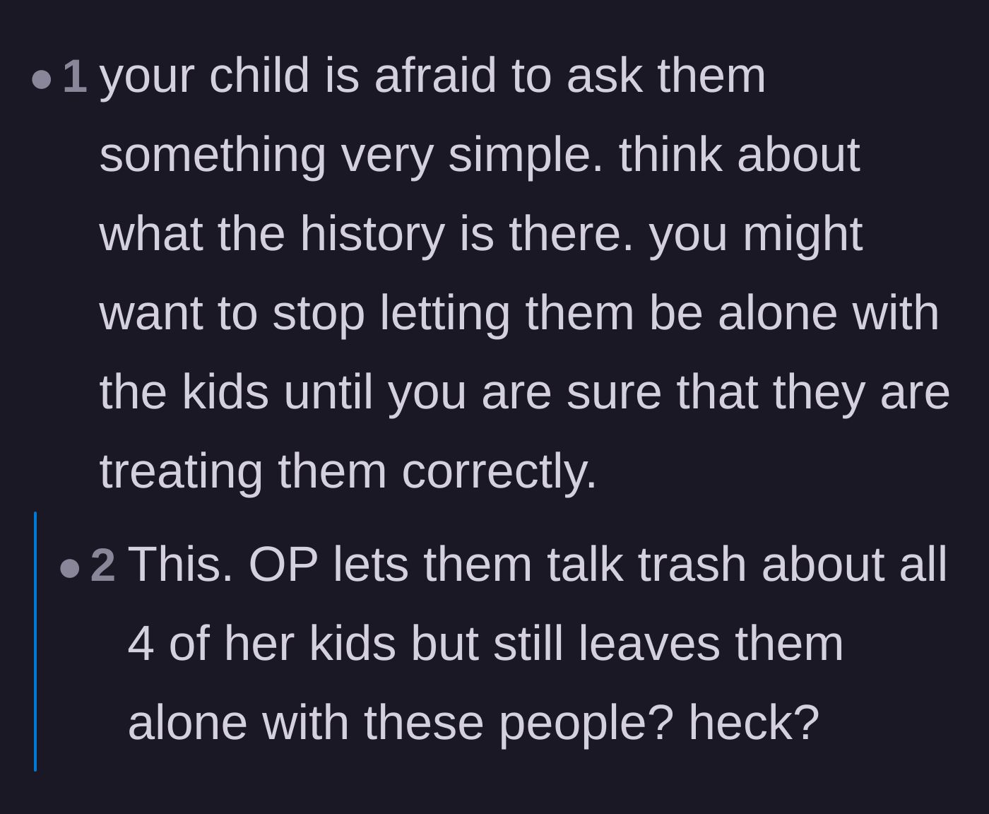 Comment thread 6 - Readers questioning the mother's judgment for leaving her children unsupervised with relatives who make them afraid to speak up.