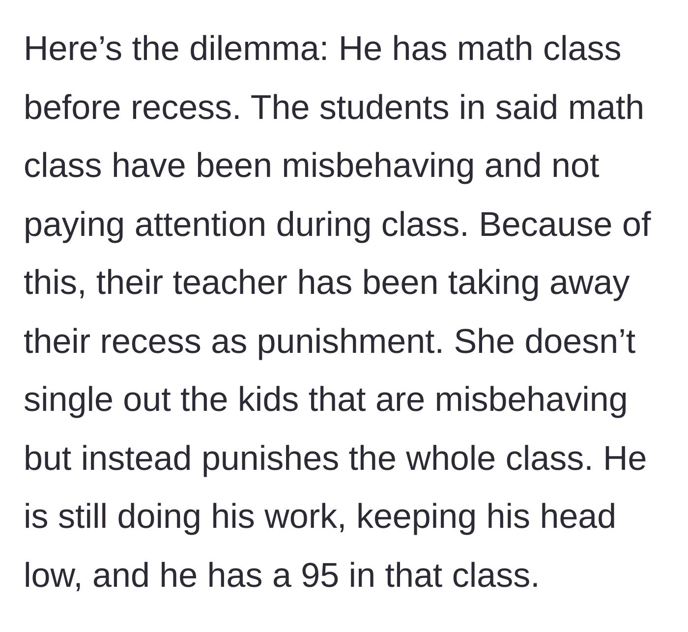 Story part 2 - The teacher cancels recess for the entire math class due to a few misbehaving students.