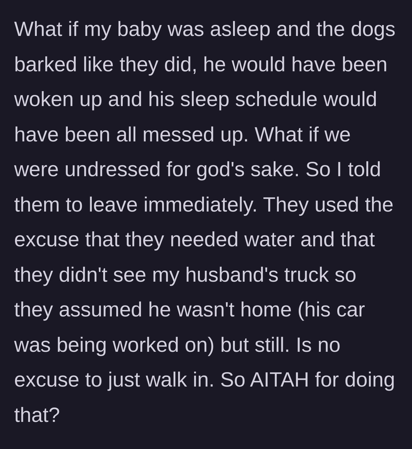Story part 4 - The mother immediately kicks her parents out to protect her baby's peace, while they make weak, panicked excuses about needing water.