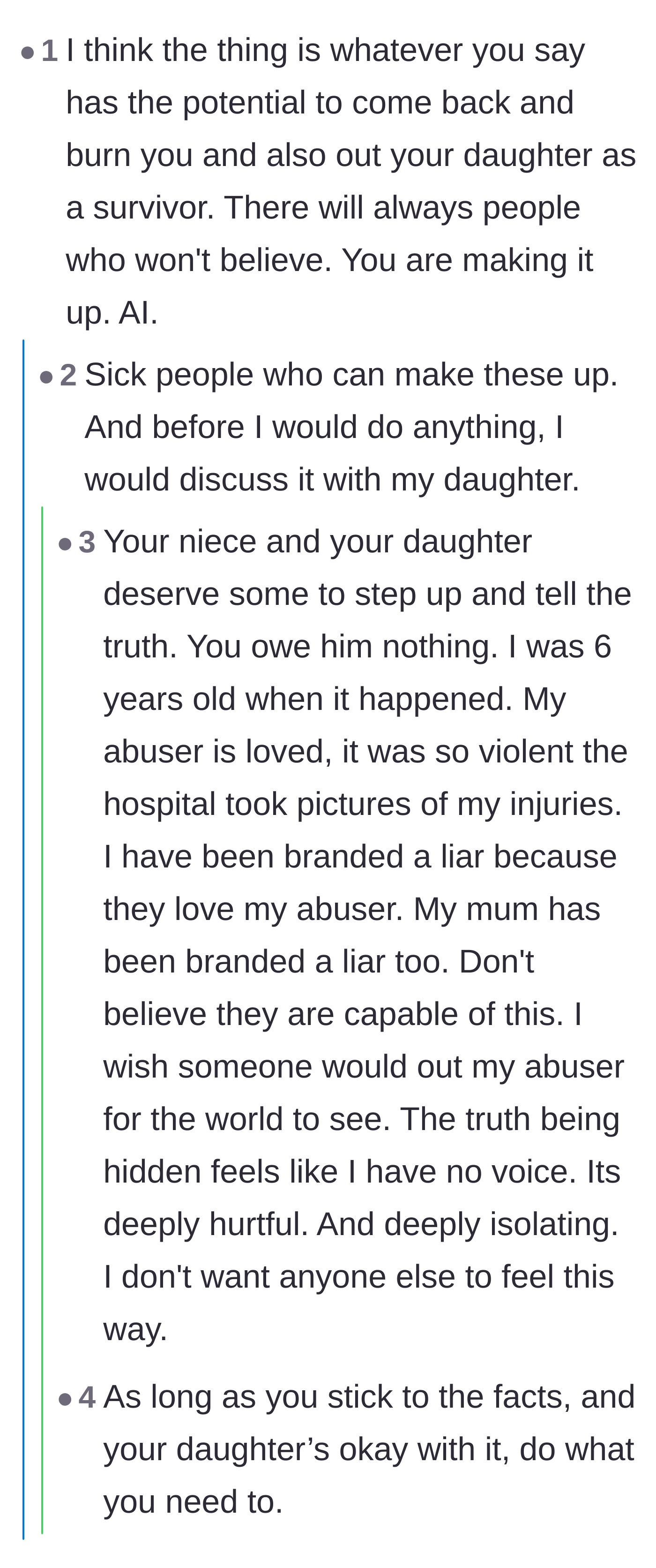 Comment thread 6 - Debate between the risks of public backlash and the agonizing isolation of keeping an abuser's secret.