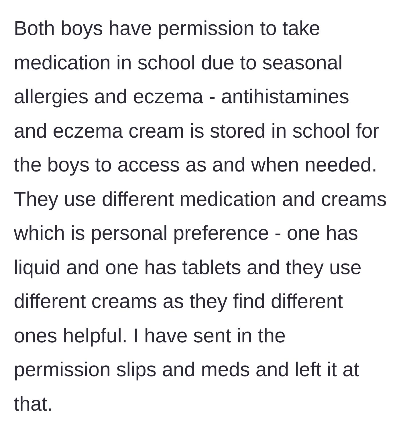 Story part 3 - The mother details the boys' different allergy and eczema medications stored at the school with proper permission slips and protocols.